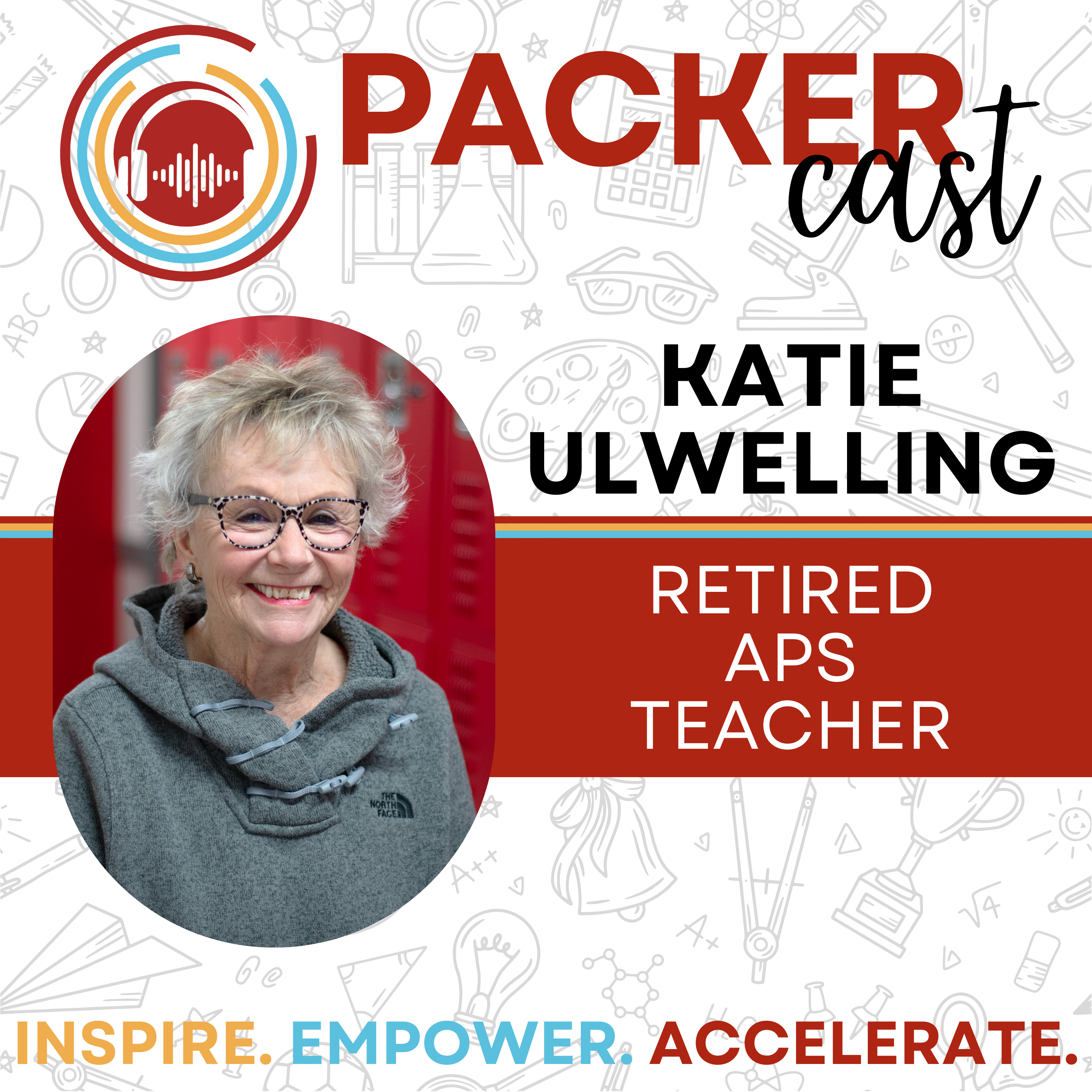 Retired APS Teacher Katie Ulwelling episode artwork
