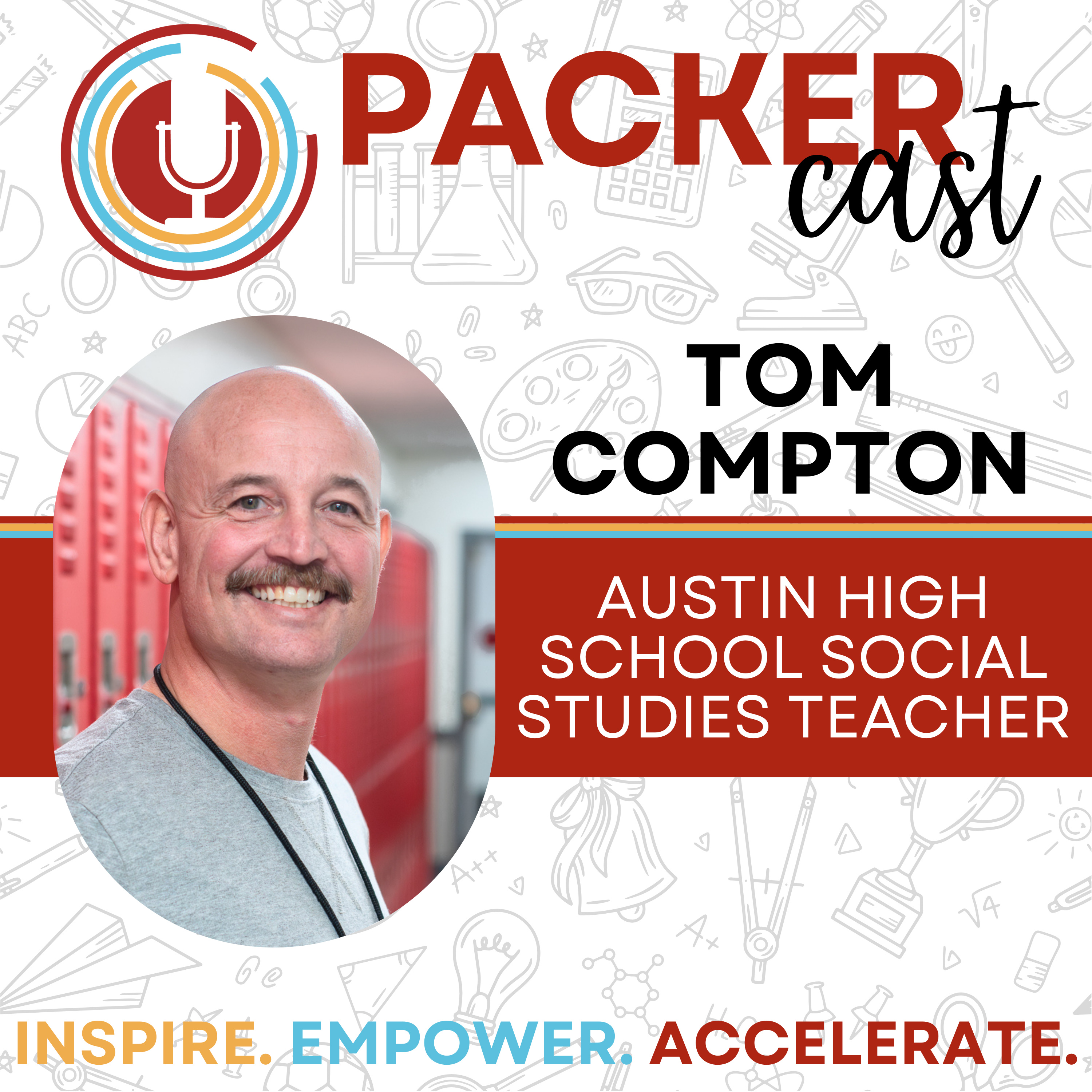 Austin High School Social Studies Teacher Tom Compton episode artwork