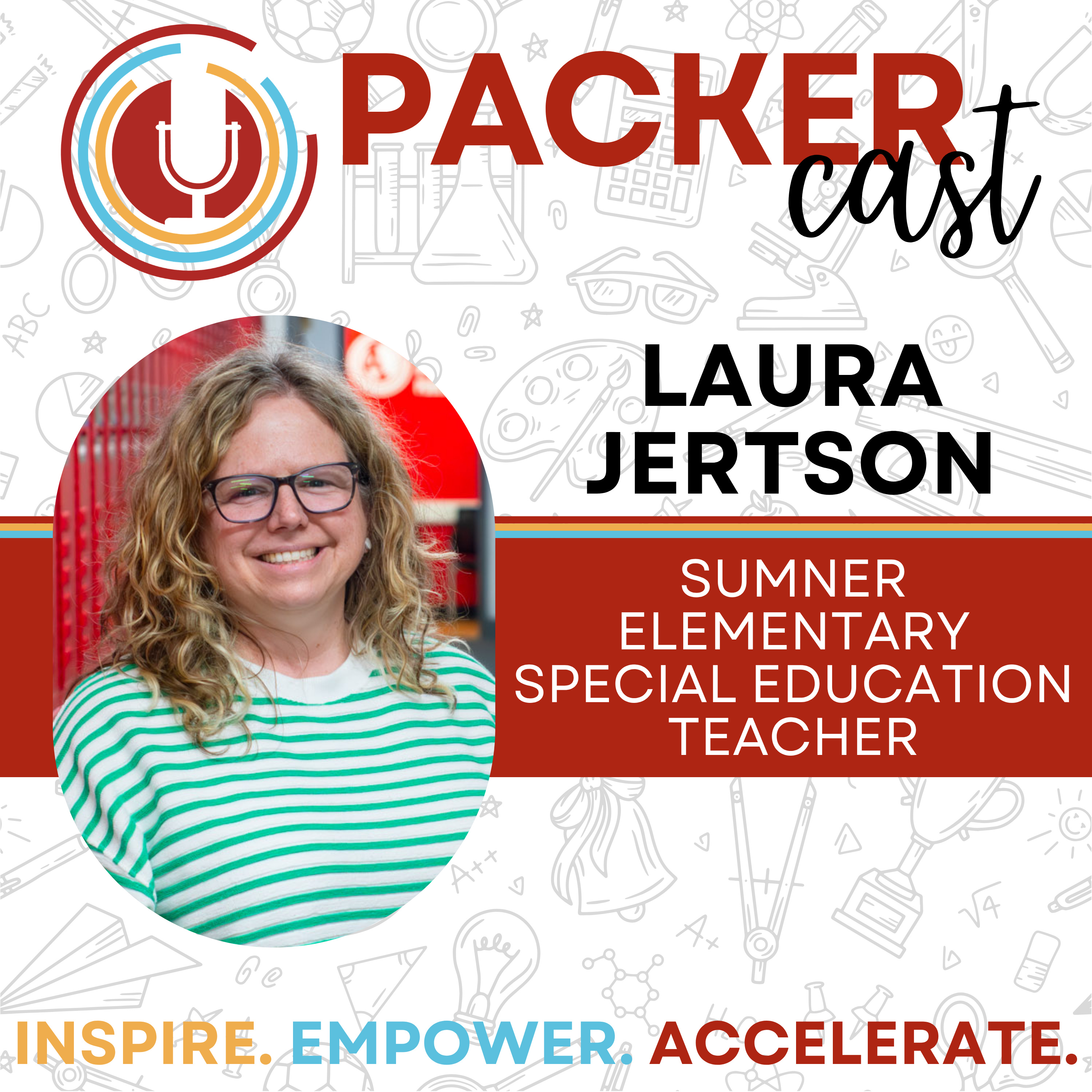 Sumner Elementary Special Education Teacher Laura Jertson episode artwork
