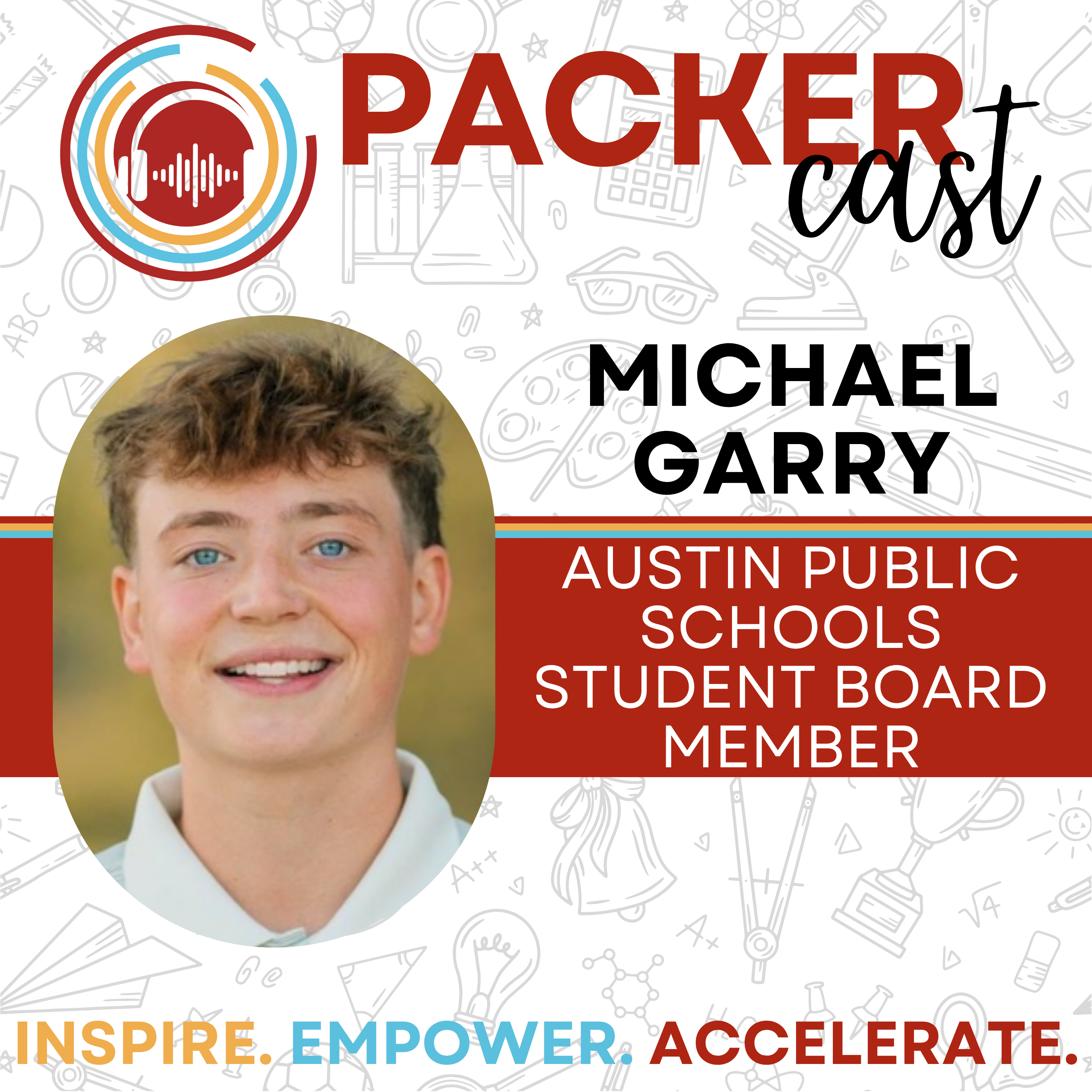 Austin Public Schools Student Board Member Michael Garry episode artwork
