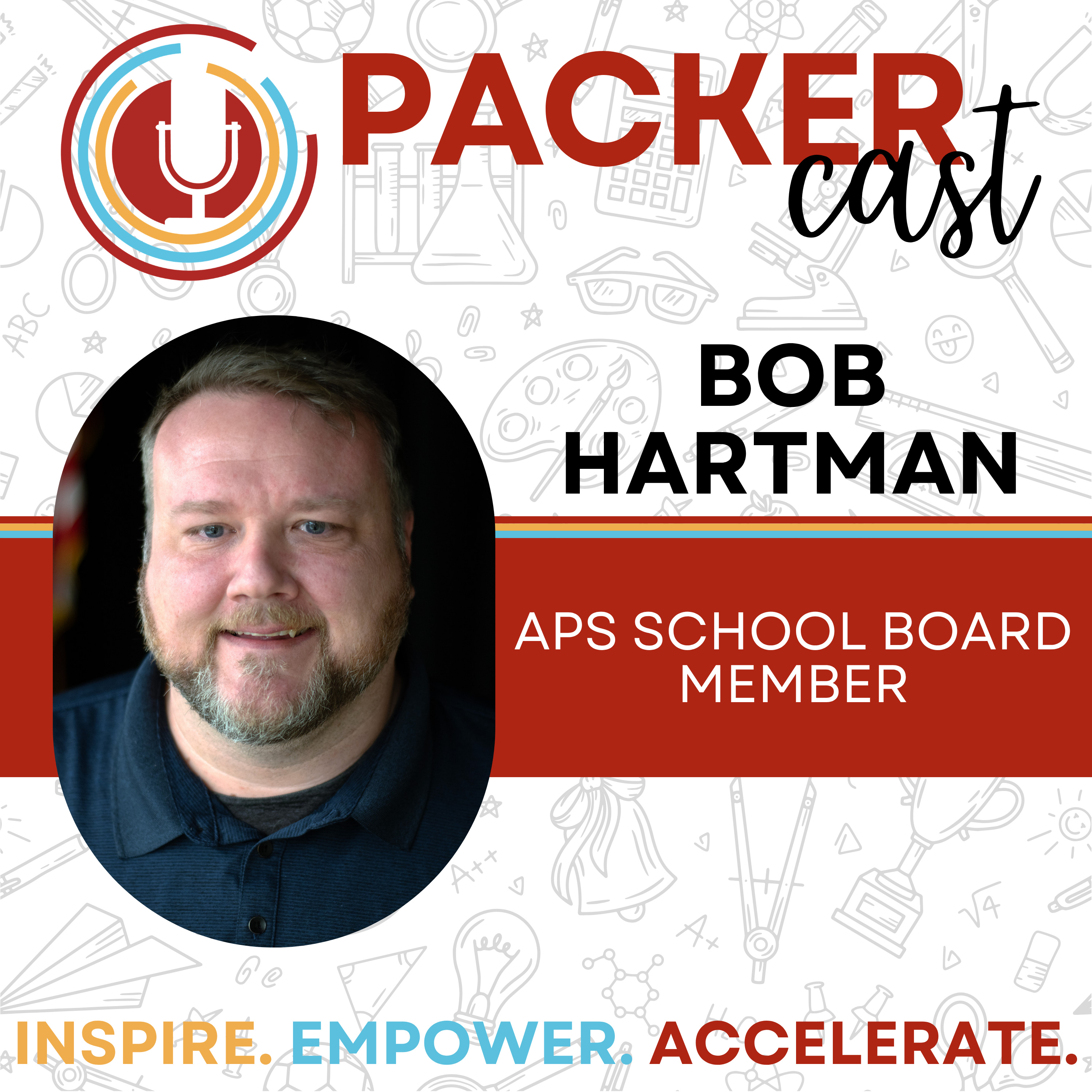APS School Board Member Bob Hartman episode artwork