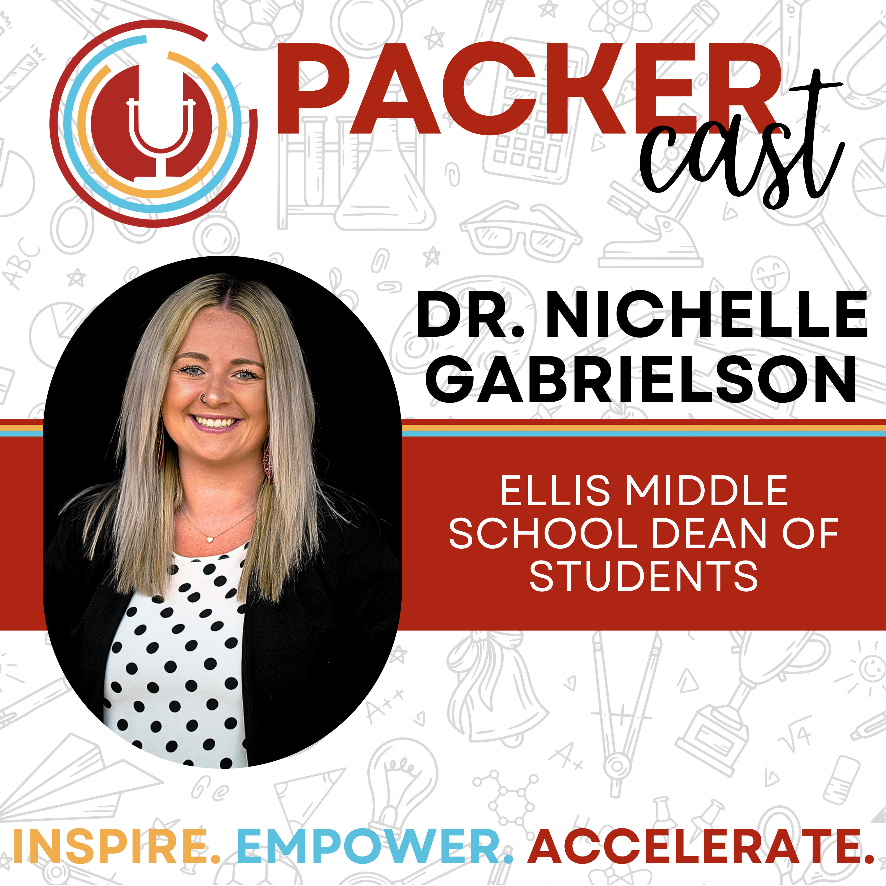 Ellis Middle School Dean of Students Dr. Nichelle Gabrielson episode artwork