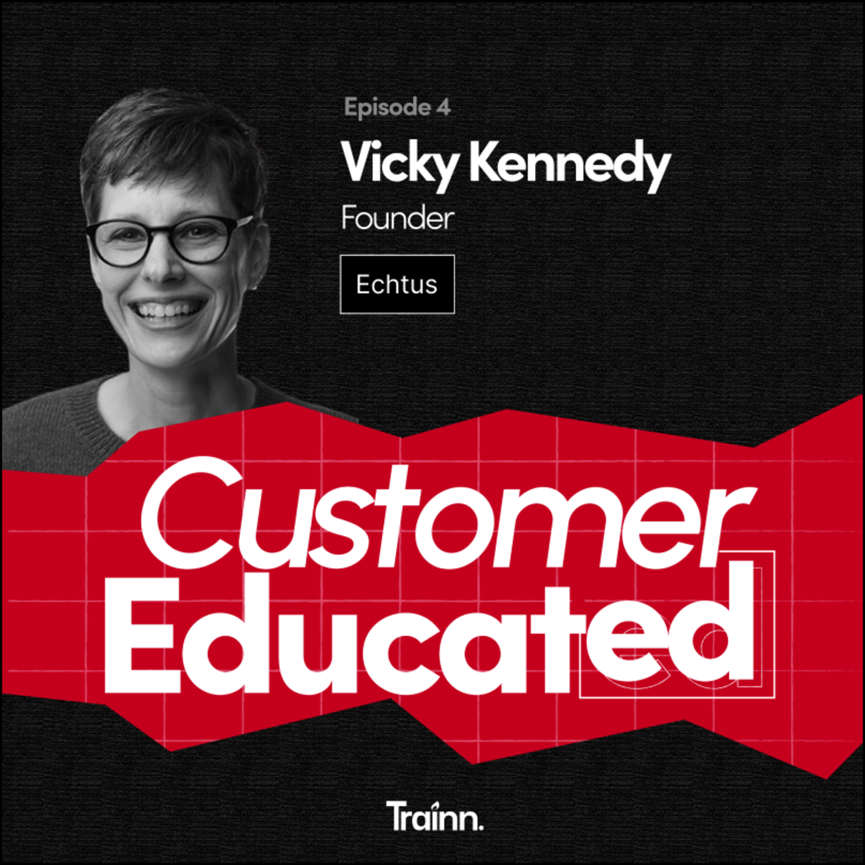 Customer Educated
