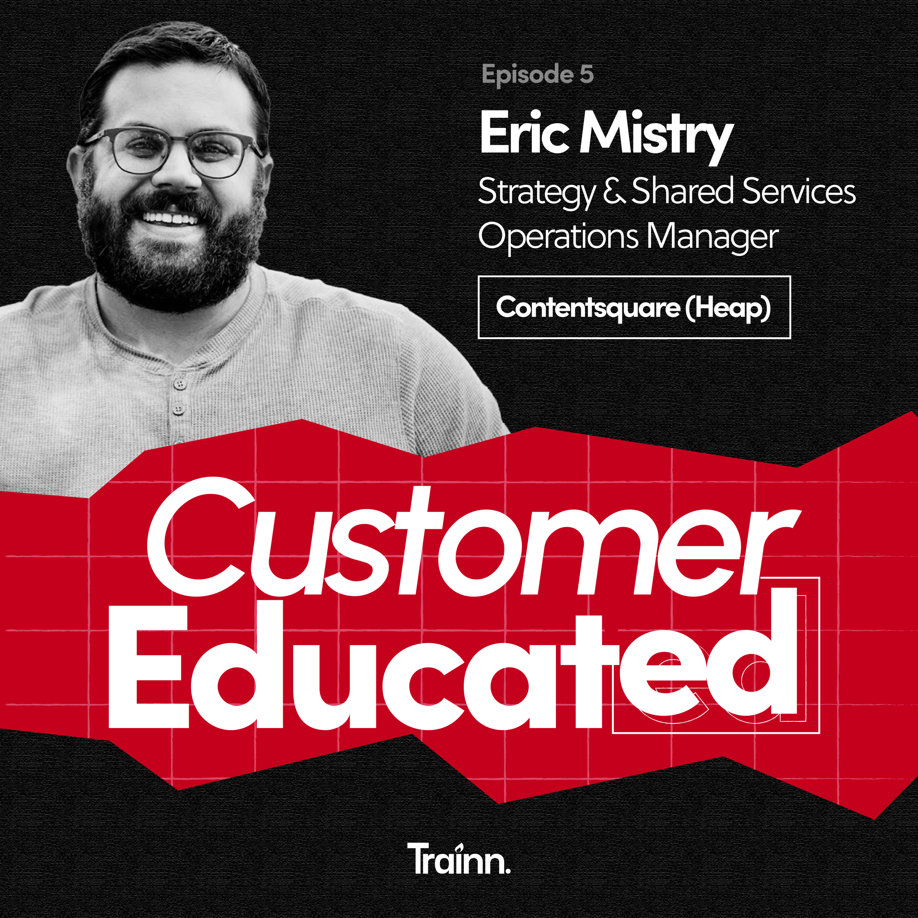 Customer Educated
