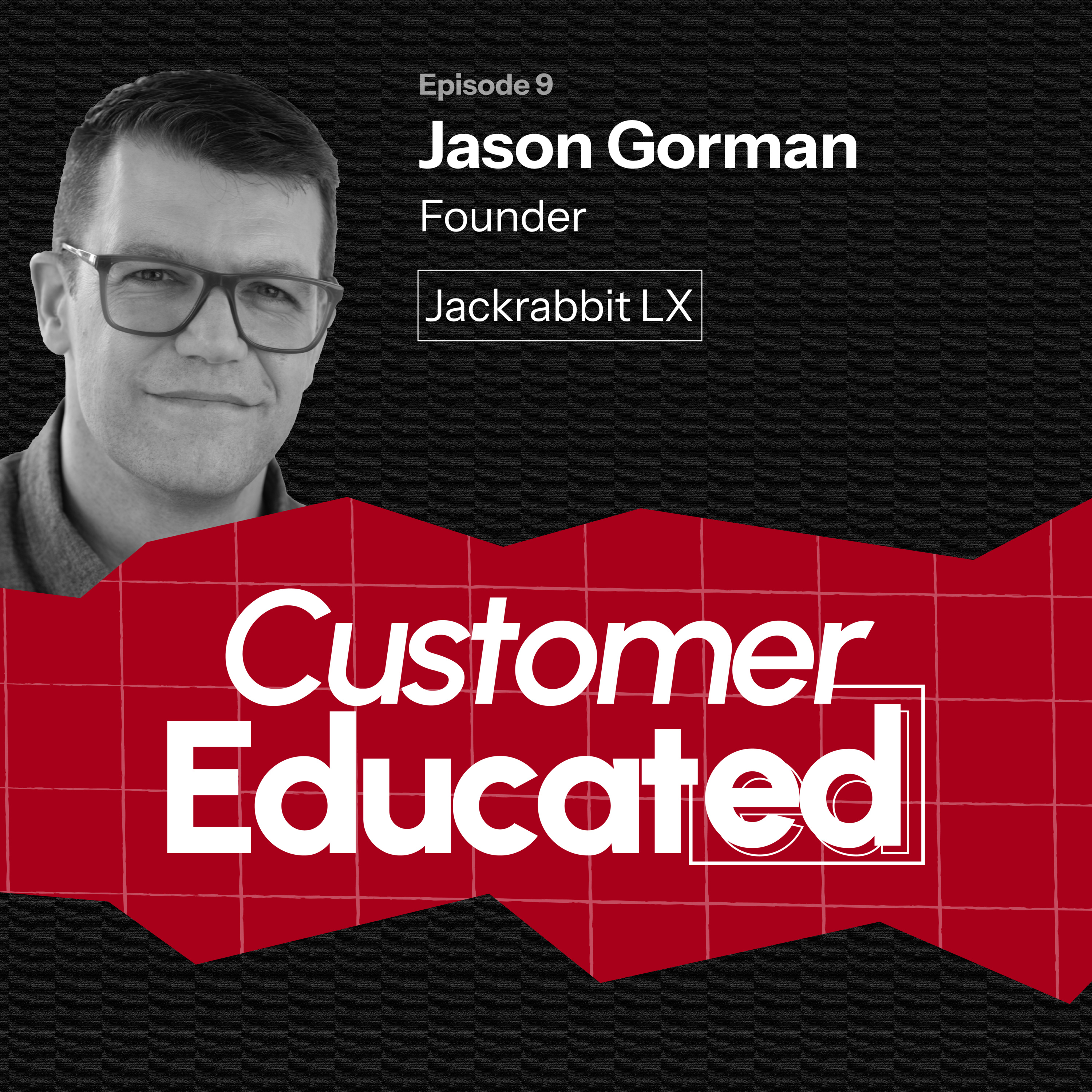 Customer Educated
