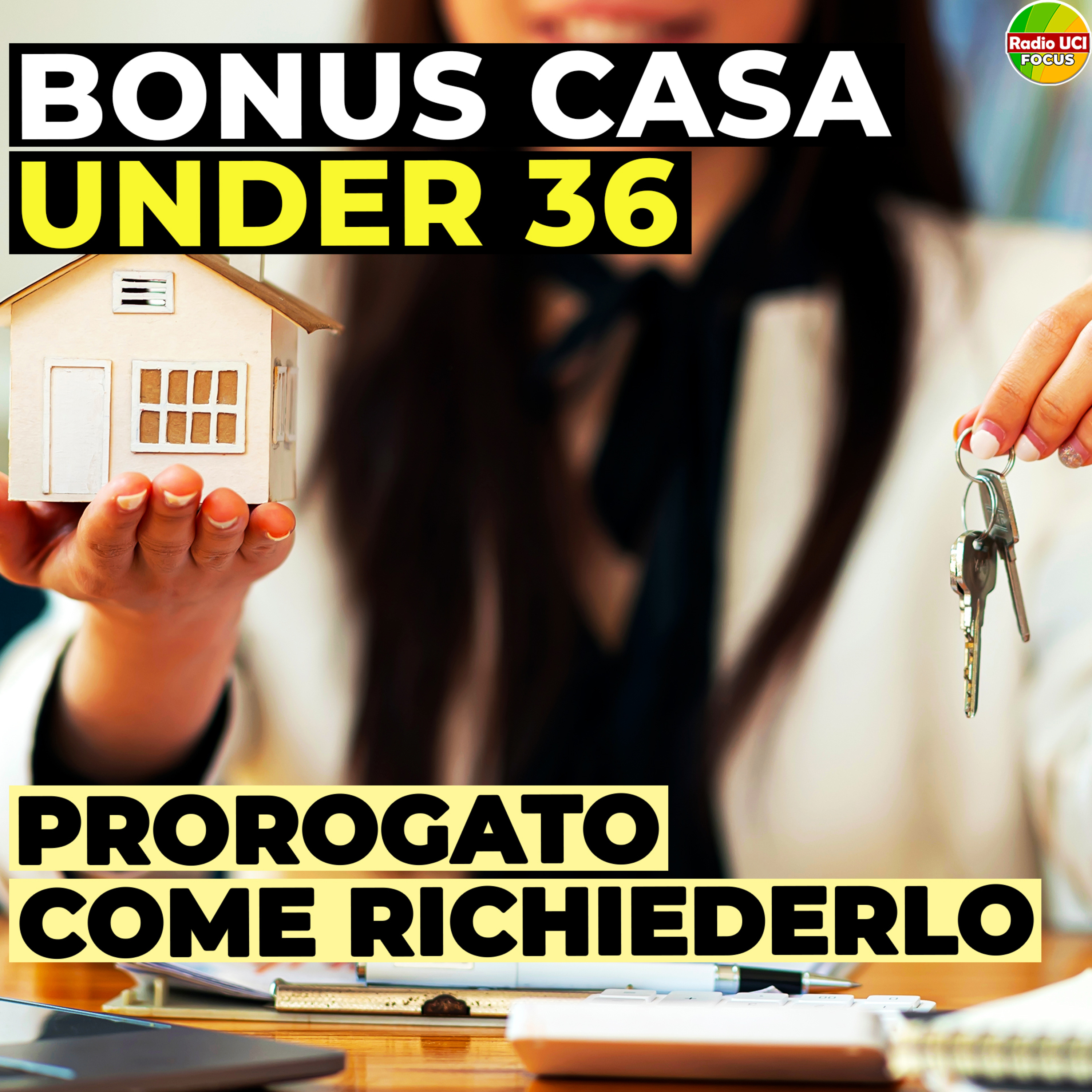 BONUS CASA UNDER 36 2024🏠: Arriva la proroga, REQUISITI e COME richiederlo episode artwork