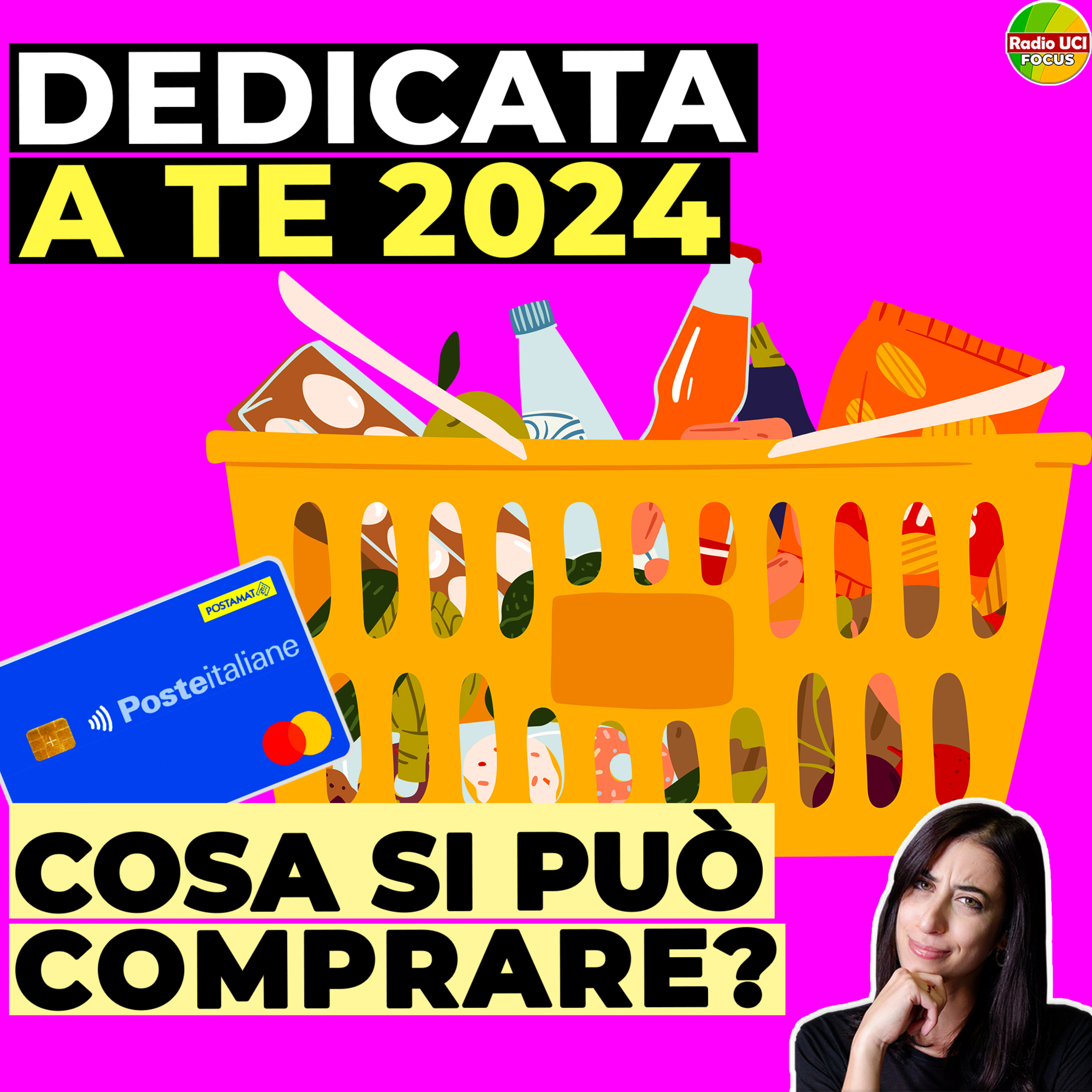 Carta DEDICATA A TE 2024: Cosa si può COMPRARE? Lista alimenti PERMESSI✔️ e VIETATI❌ episode artwork