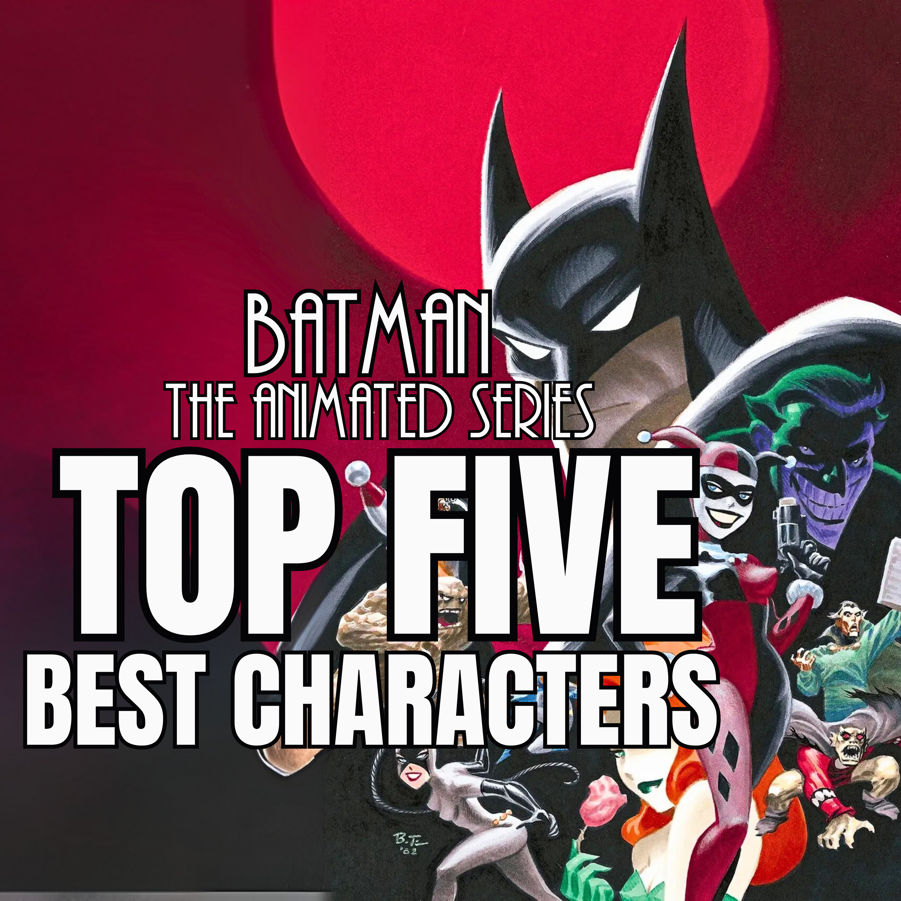Batman the Animated Series Podcast