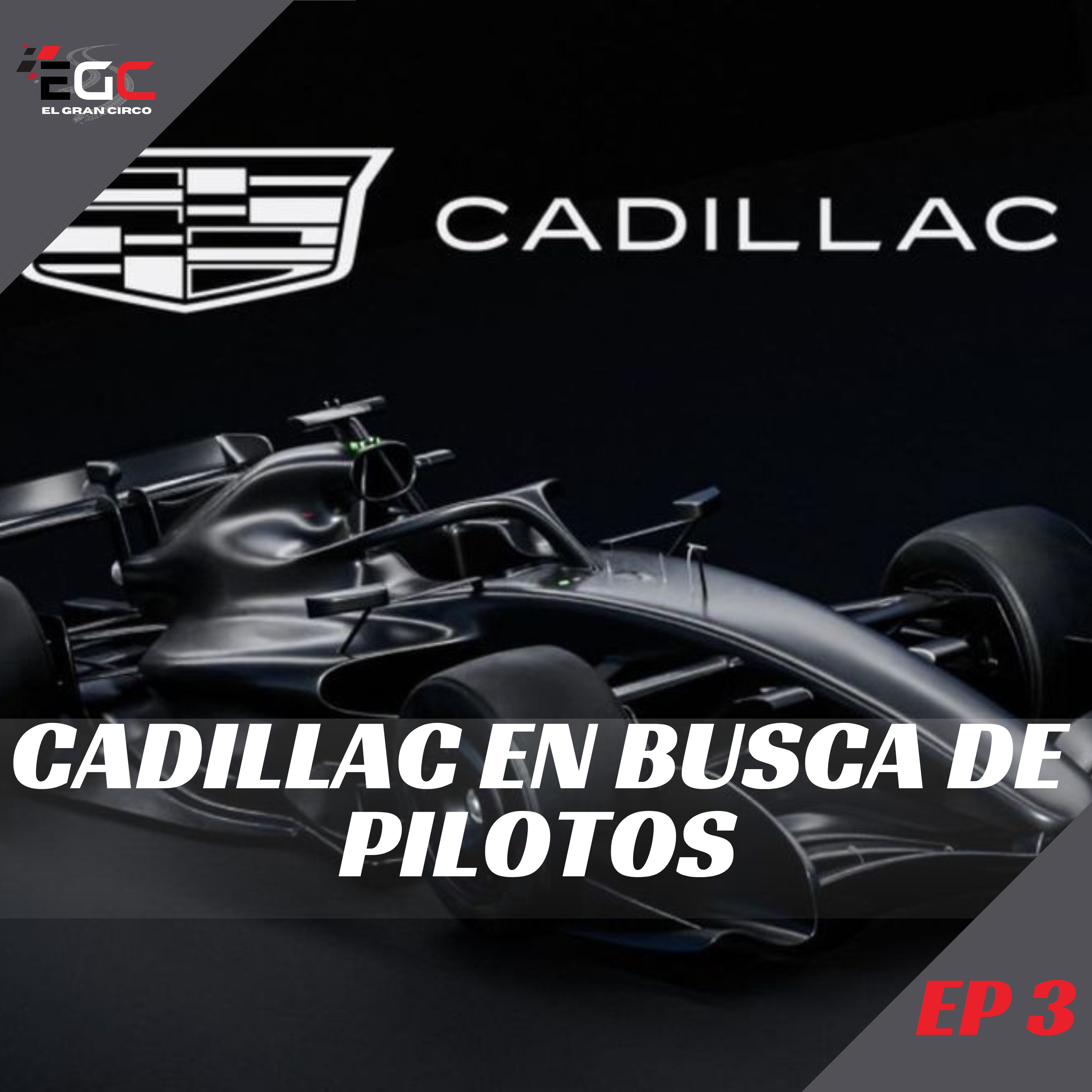 EP 3: ¡Es oficial! Cadillac será el equipo #11 en 2026 episode artwork