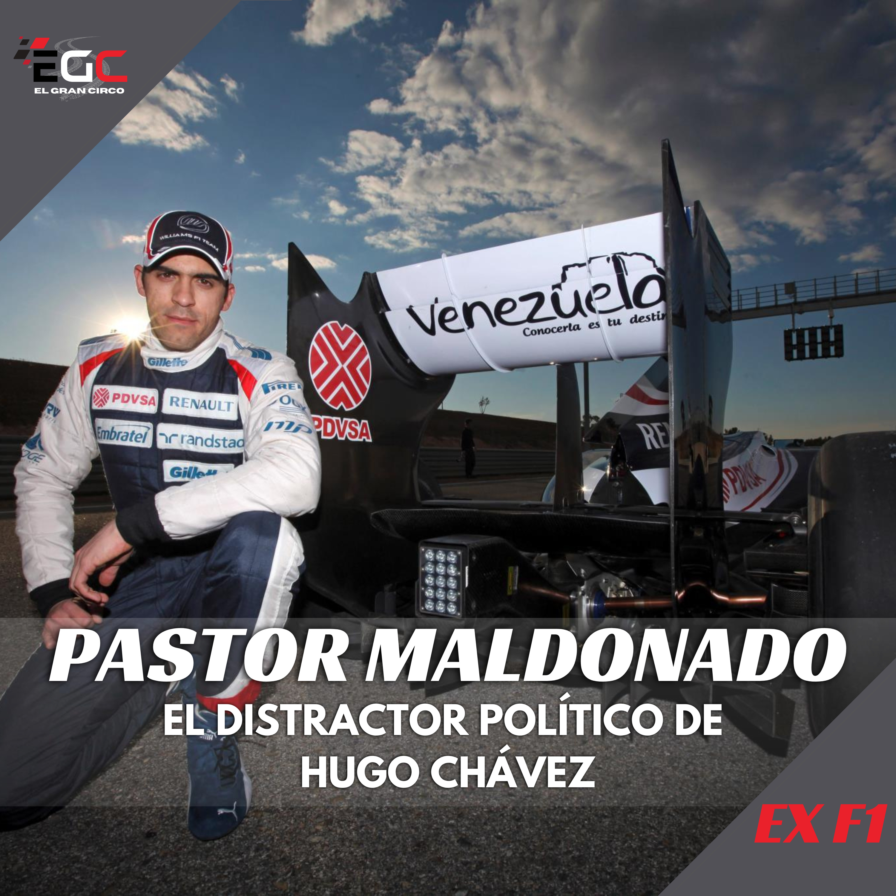 Pastor Maldonado: El piloto de Hugo Chávez; más símbolo político que deportivo episode artwork