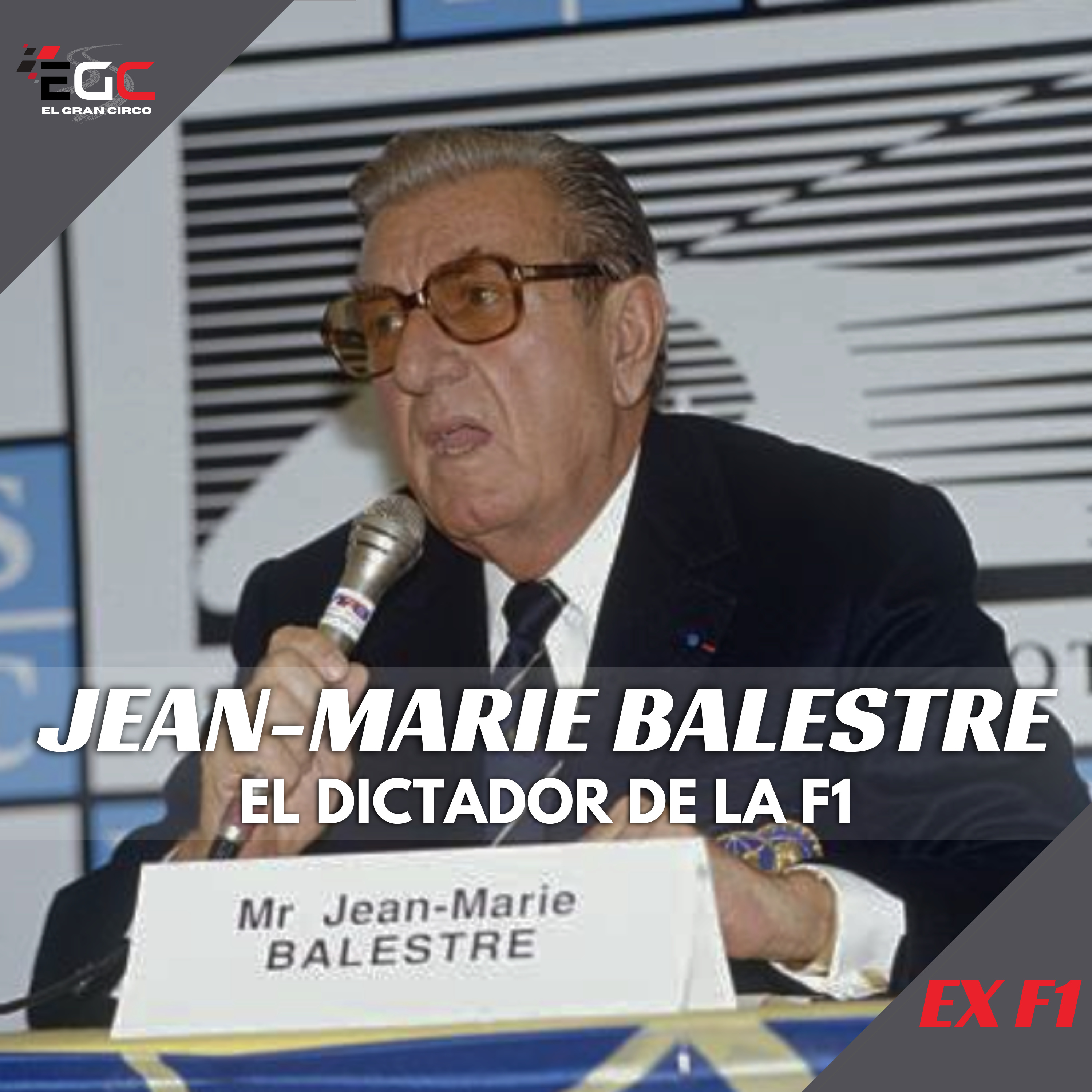 Jean-Marie Balestre: Poder, política y polémica episode artwork