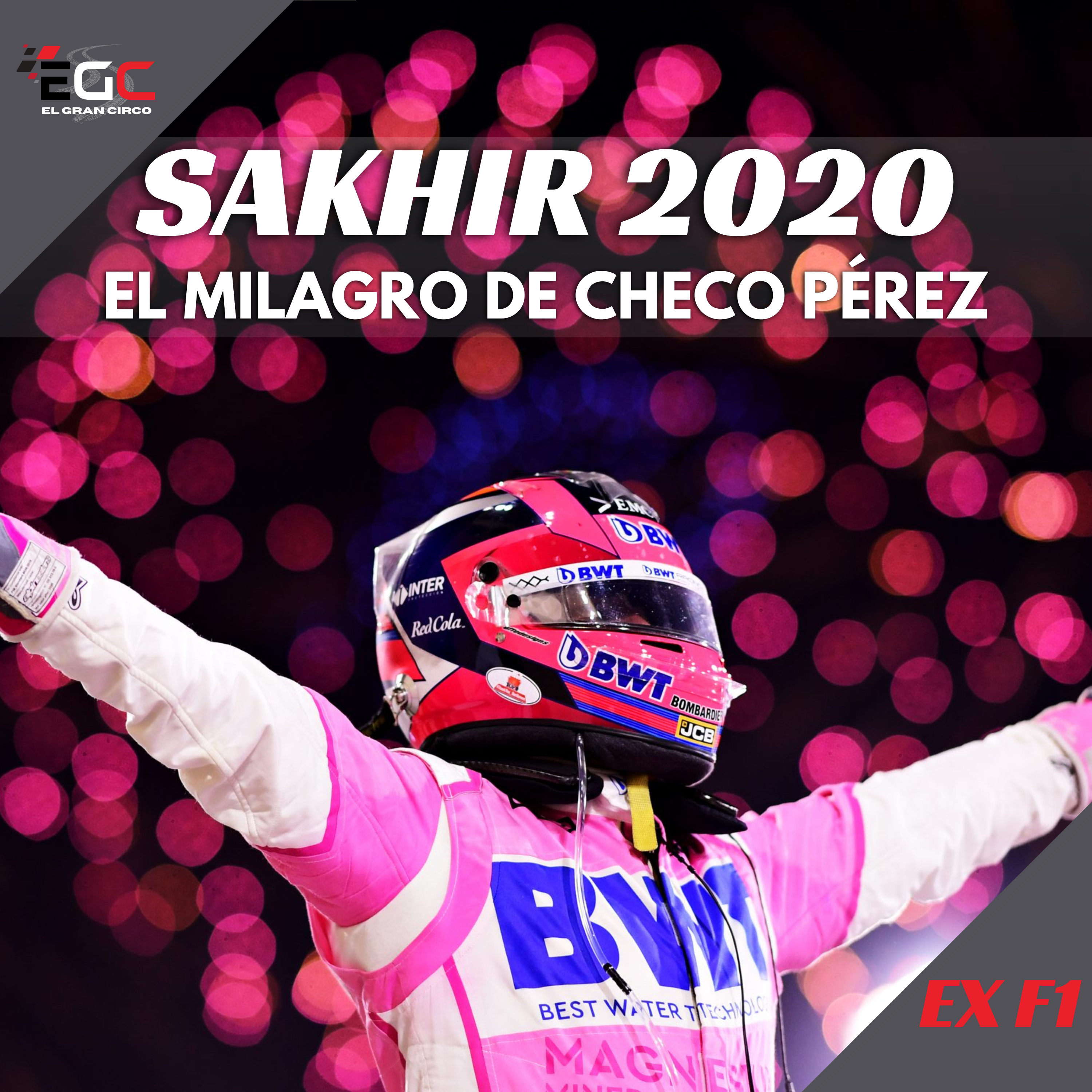 Sakhir 2020: El día que Checo Pérez hizo historia. episode artwork