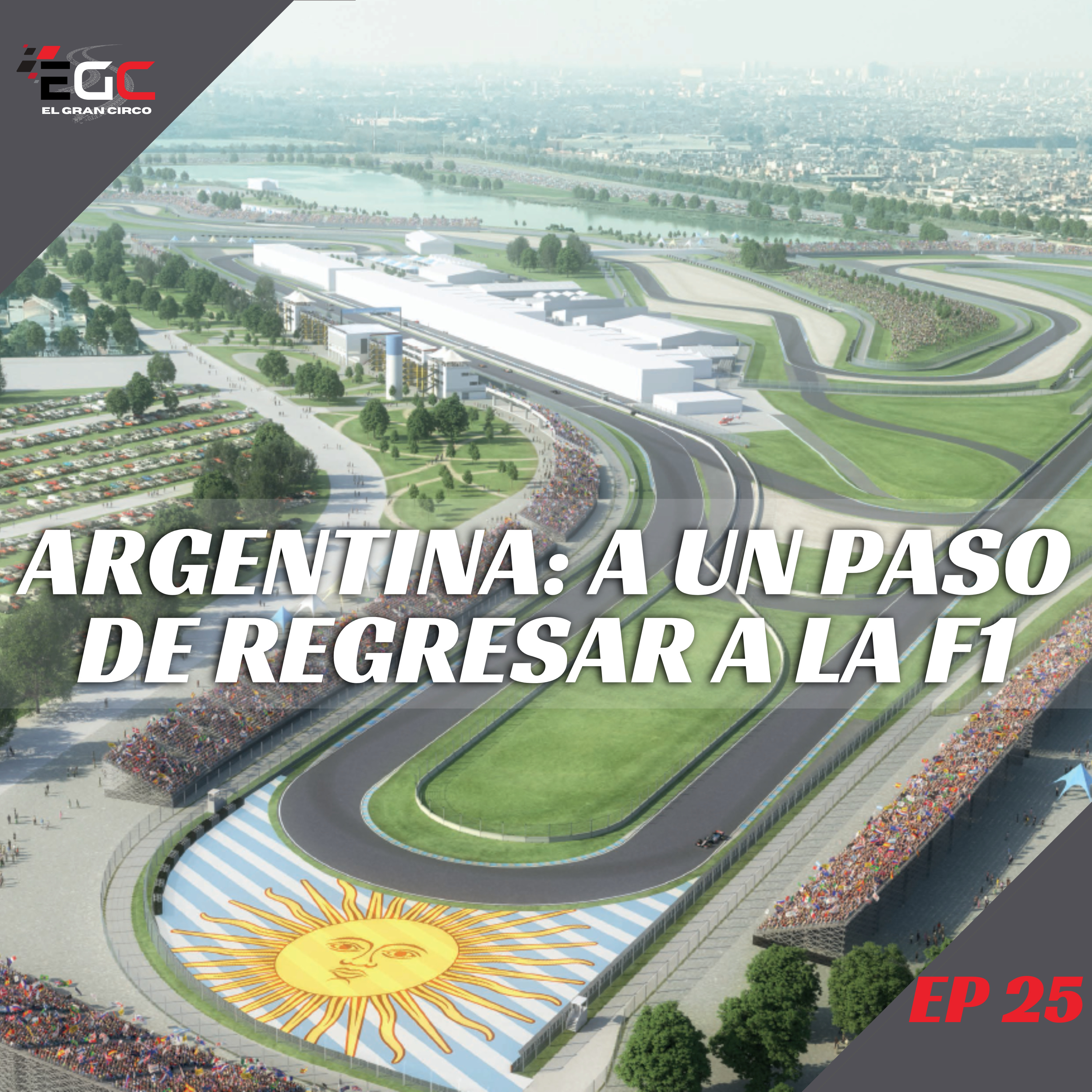 EP 25: ¿F1esta en Argentina? episode artwork