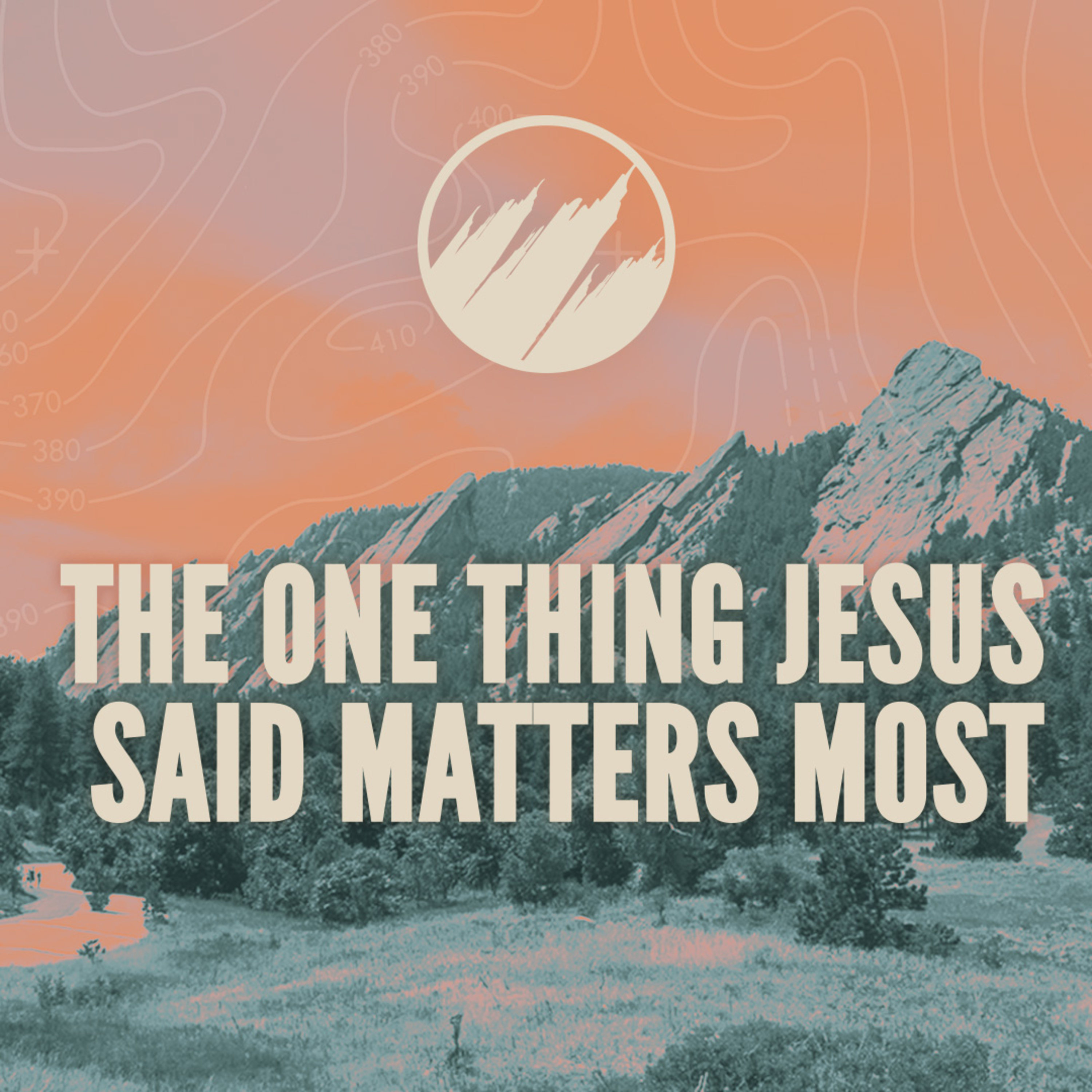 cover of episode The One Thing Jesus Said Matters Most