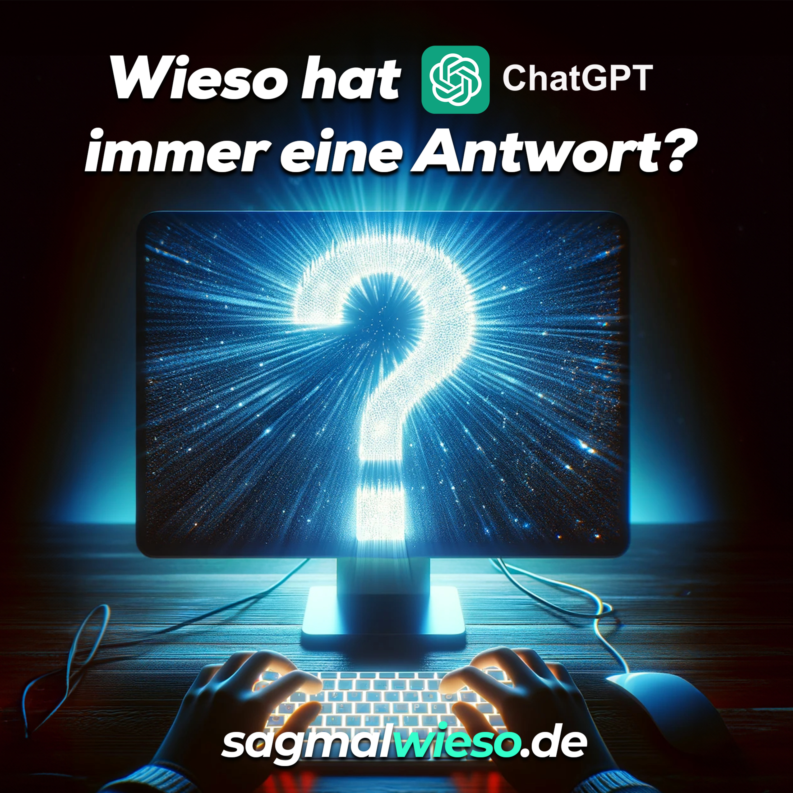 Sag mal, wieso?