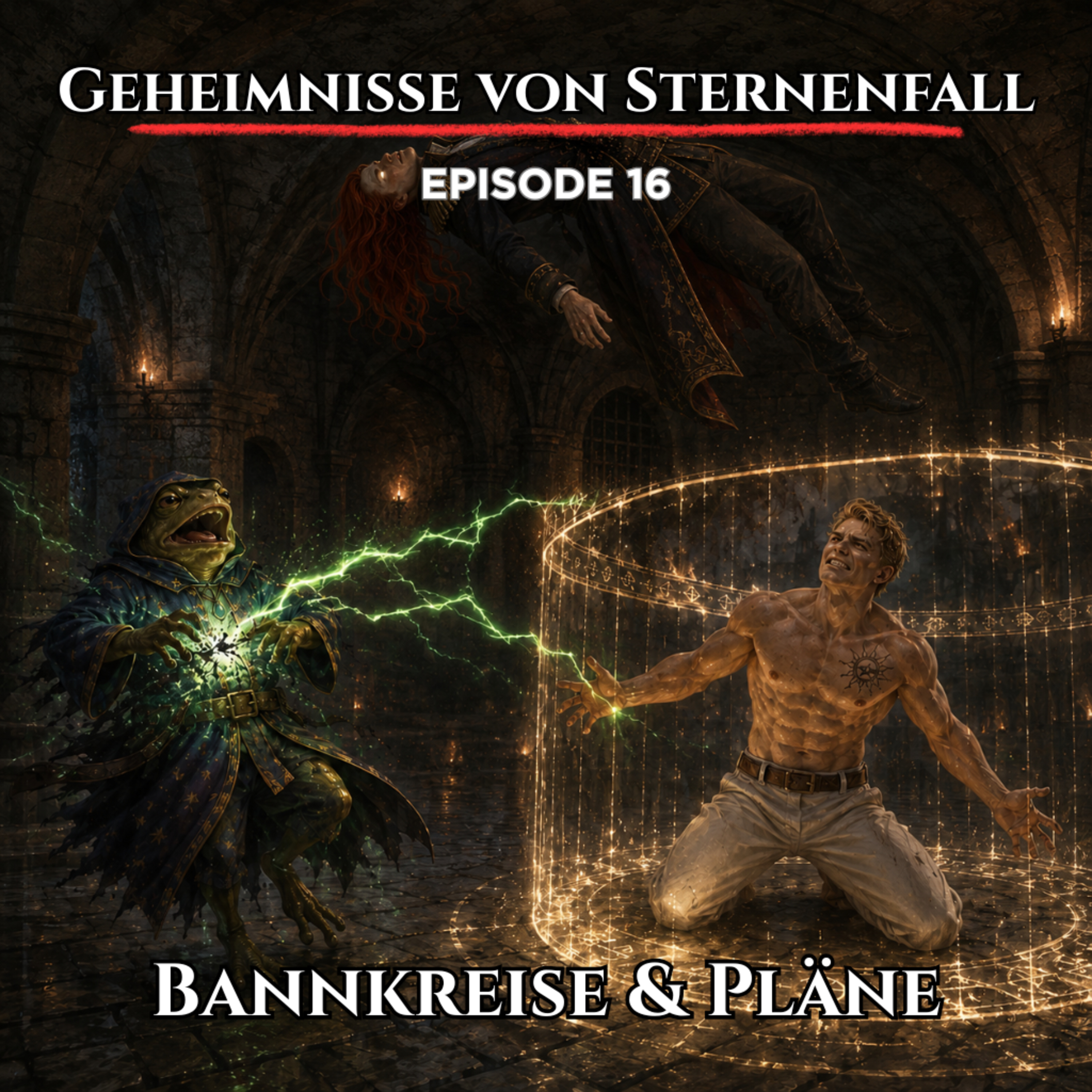(16) Bannkreise & Pläne episode artwork