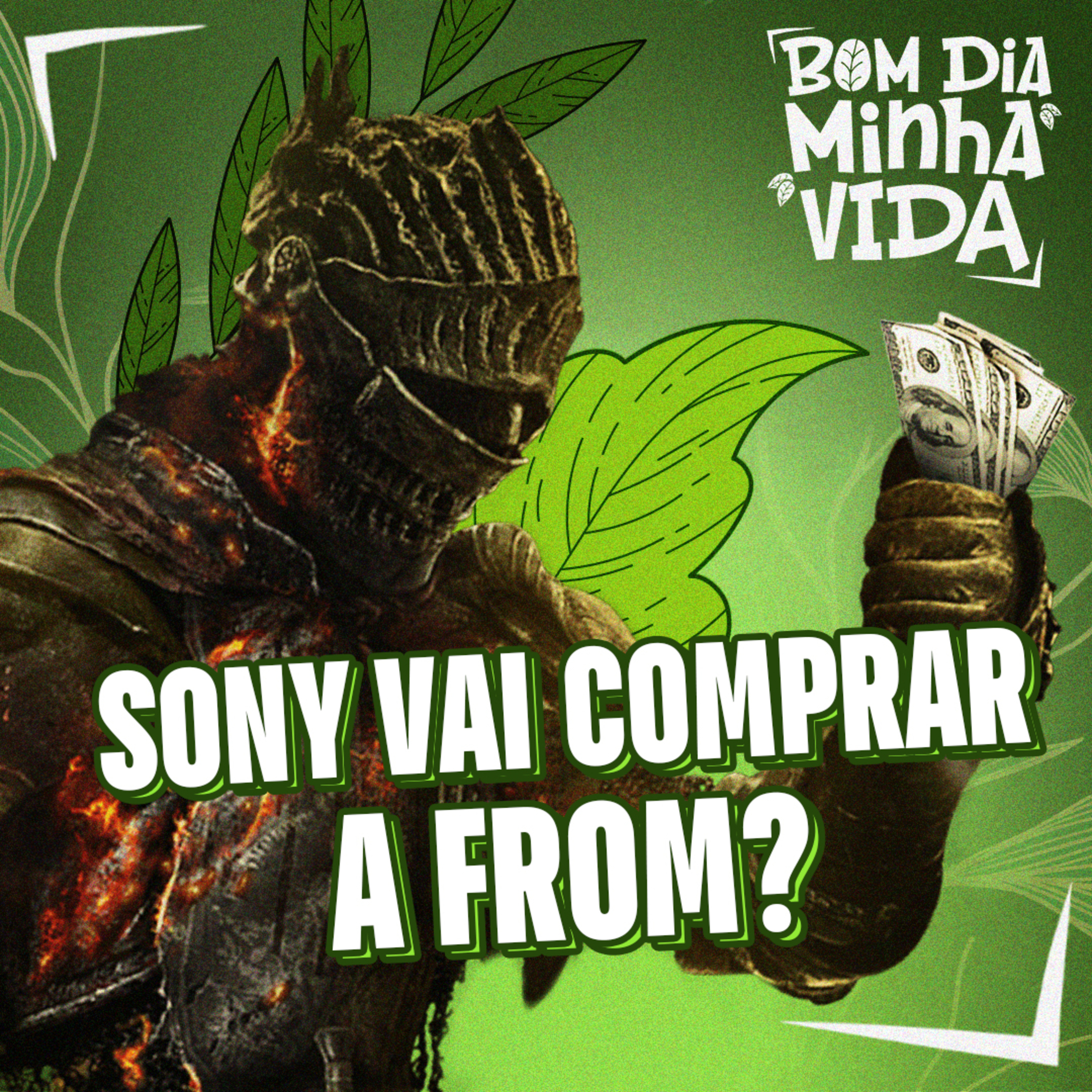 SONY QUER COMPRAR DONA DA FROMSOFTWARE E INDICADOS DO TGA | NOTÍCIAS DA SEMANA | BOM DIA, MINHA VIDA
