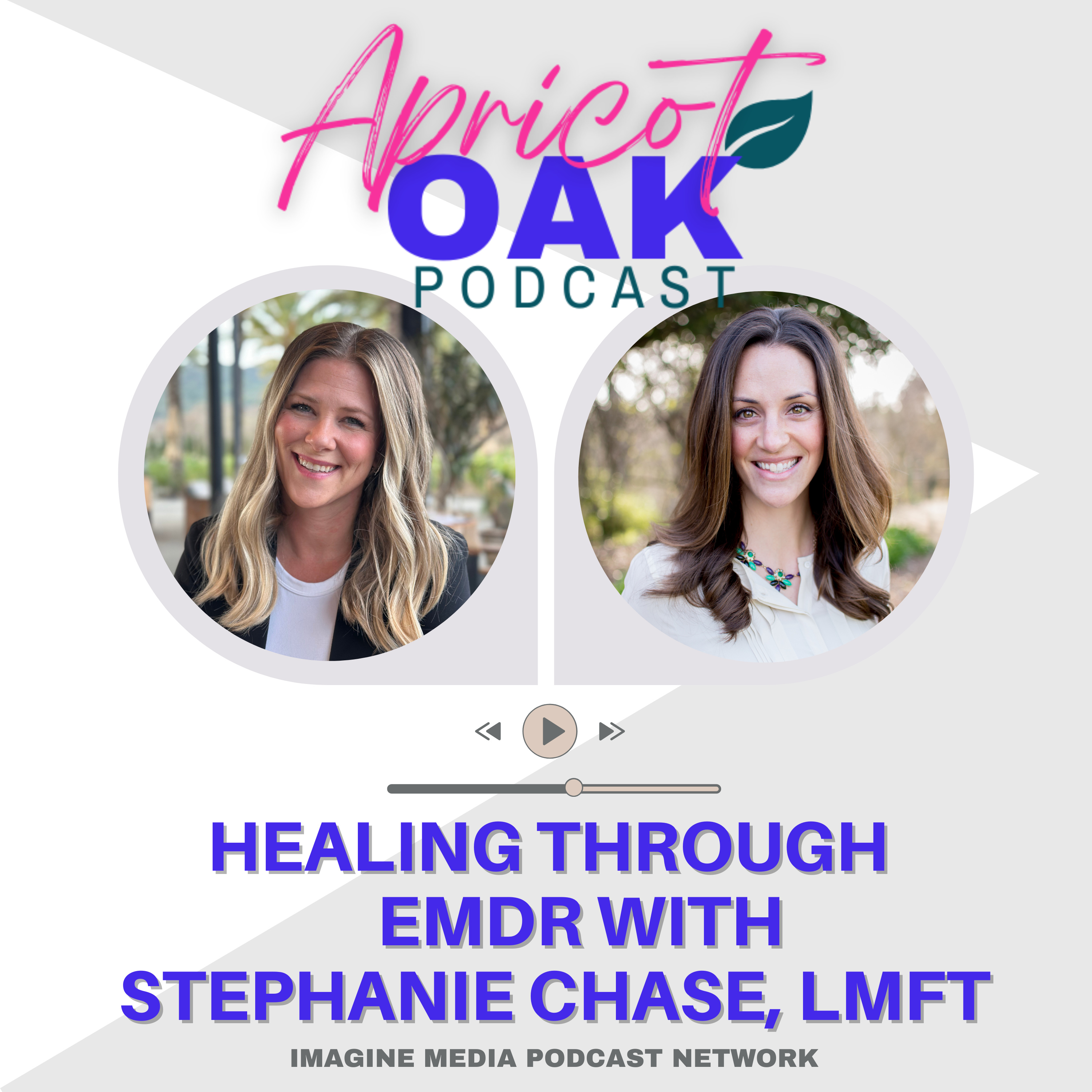 Apricot Oak: Mental Health, Wellness, & Spirituality with Rachel Votaw Ochoa