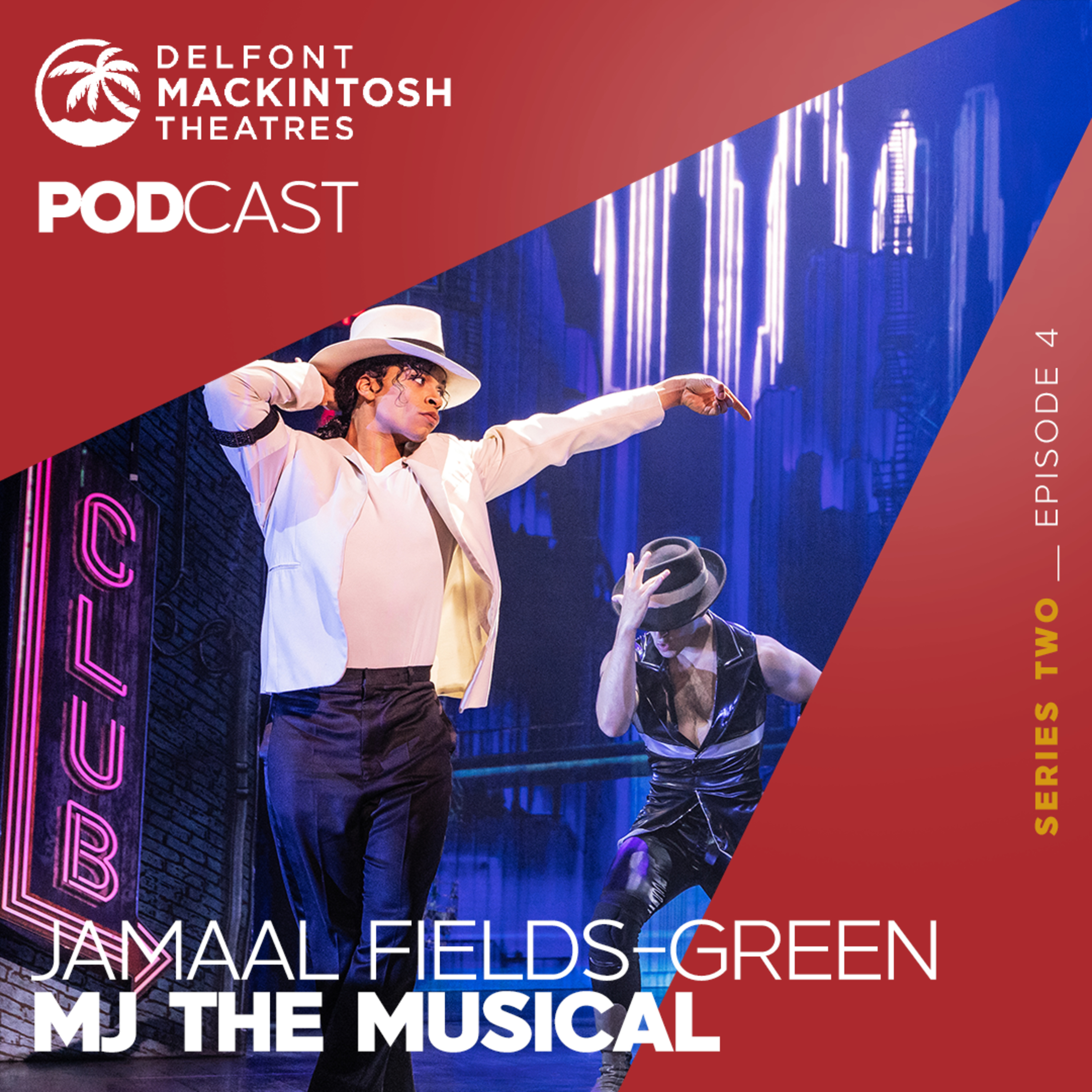The Delfont Mackintosh Theatres Podcast