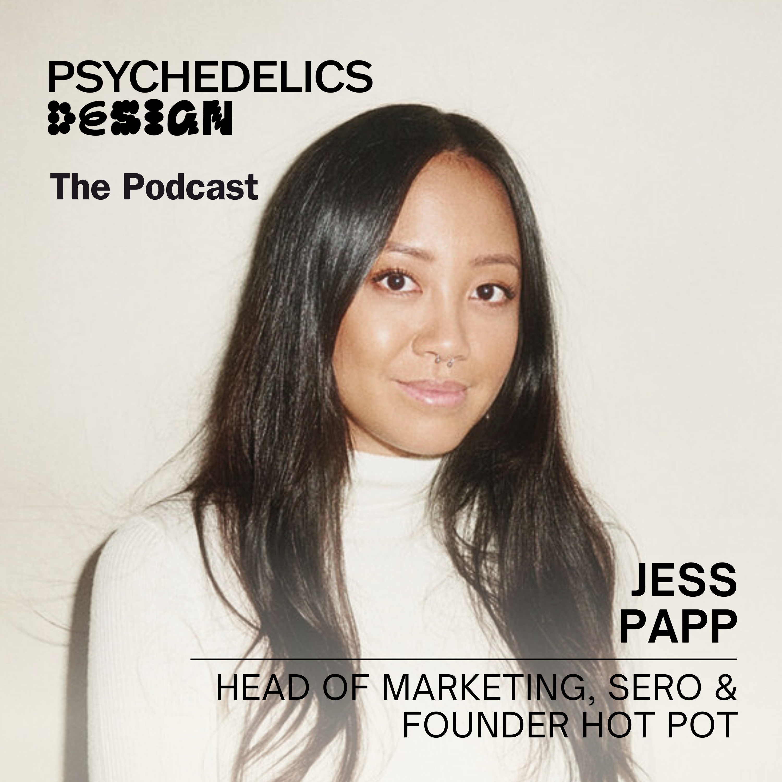 #2 Jess Papp – The Brand Story of One of the World's First Legal Psilocybin Product Companies episode artwork