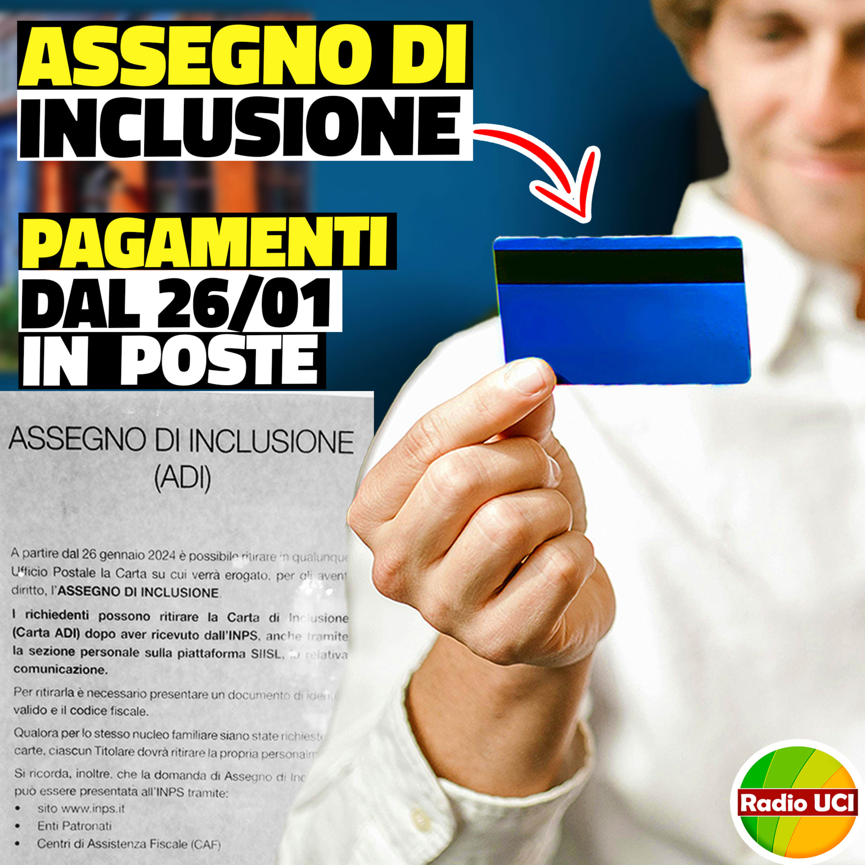 ASSEGNO di INCLUSIONE pagamenti RITIRO CARD dal 26 Gennaio Poste Italiane Comunicato #adi #assegnodiinclusione #cardinclusione #radiouci episode artwork
