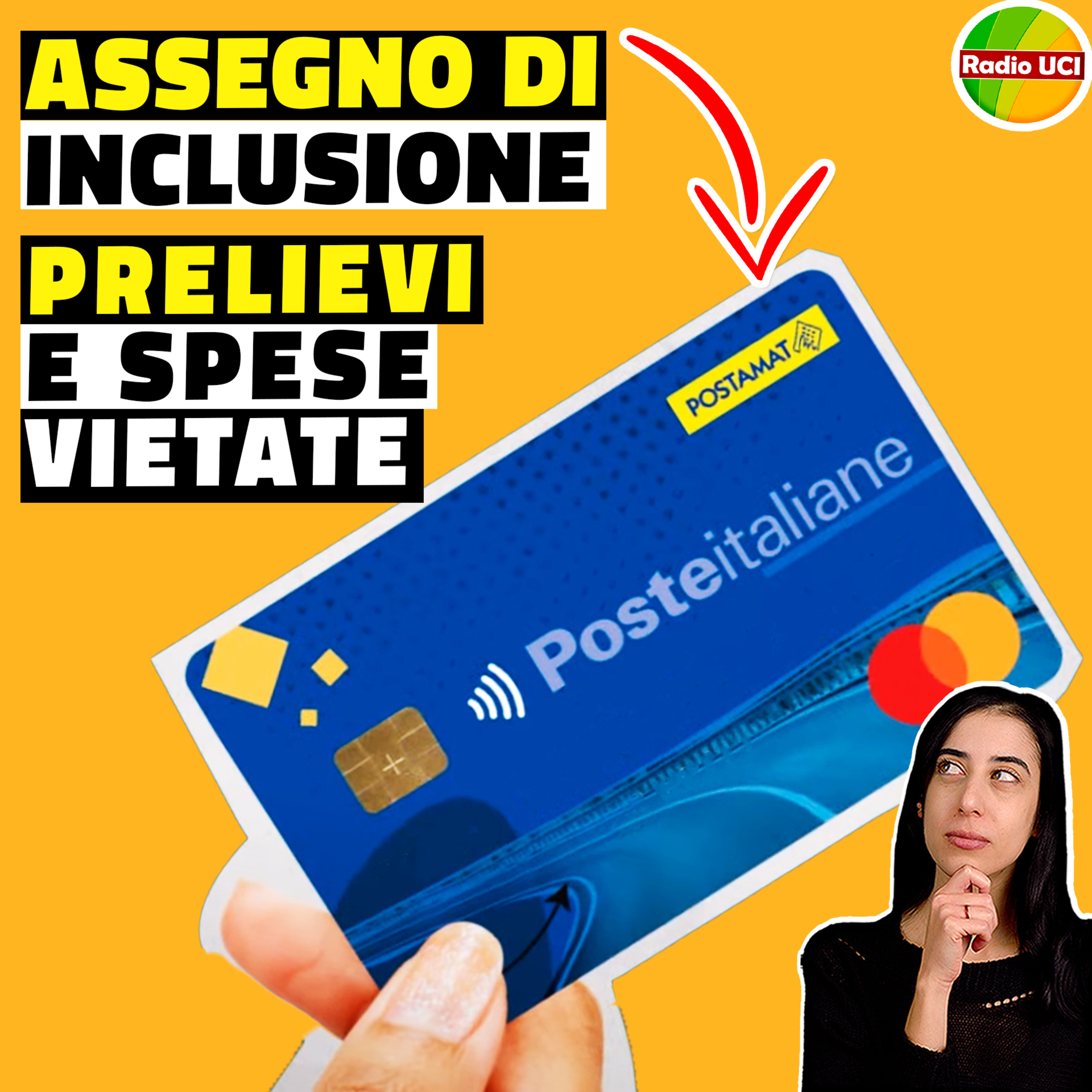 ASSEGNO di INCLUSIONE: spese VIETATE e PRELIEVO in CONTANTI - Decreto del Ministero del LAVORO #adi #assegnodiinclusione #cartadiinclusione #radiouci episode artwork