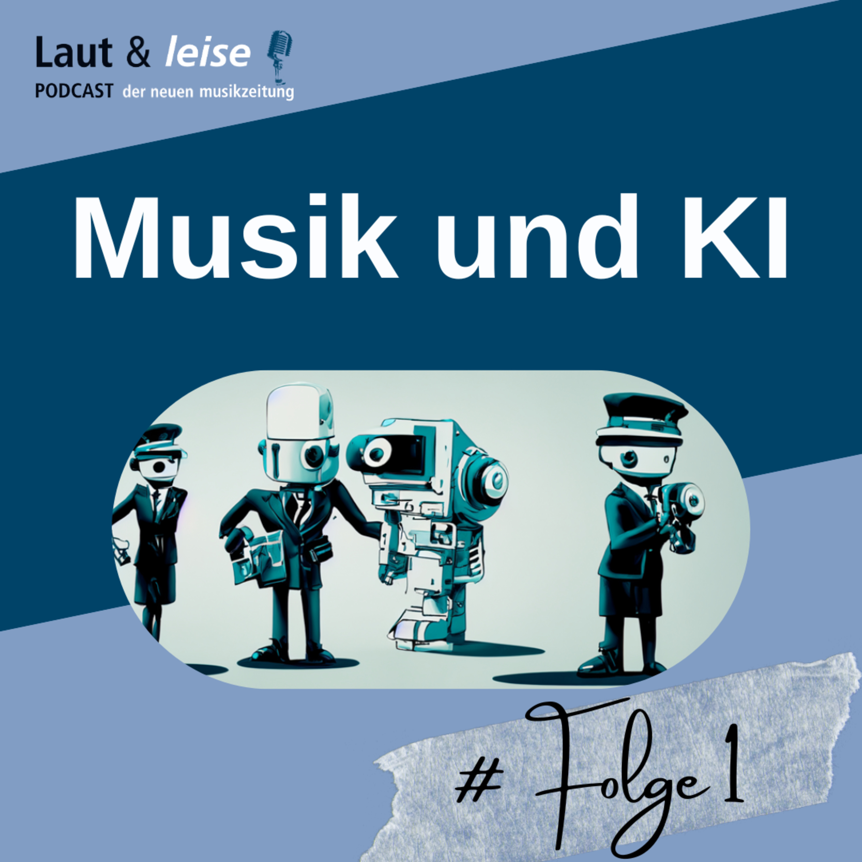 Laut und leise - Podcast der Neuen Musikzeitung