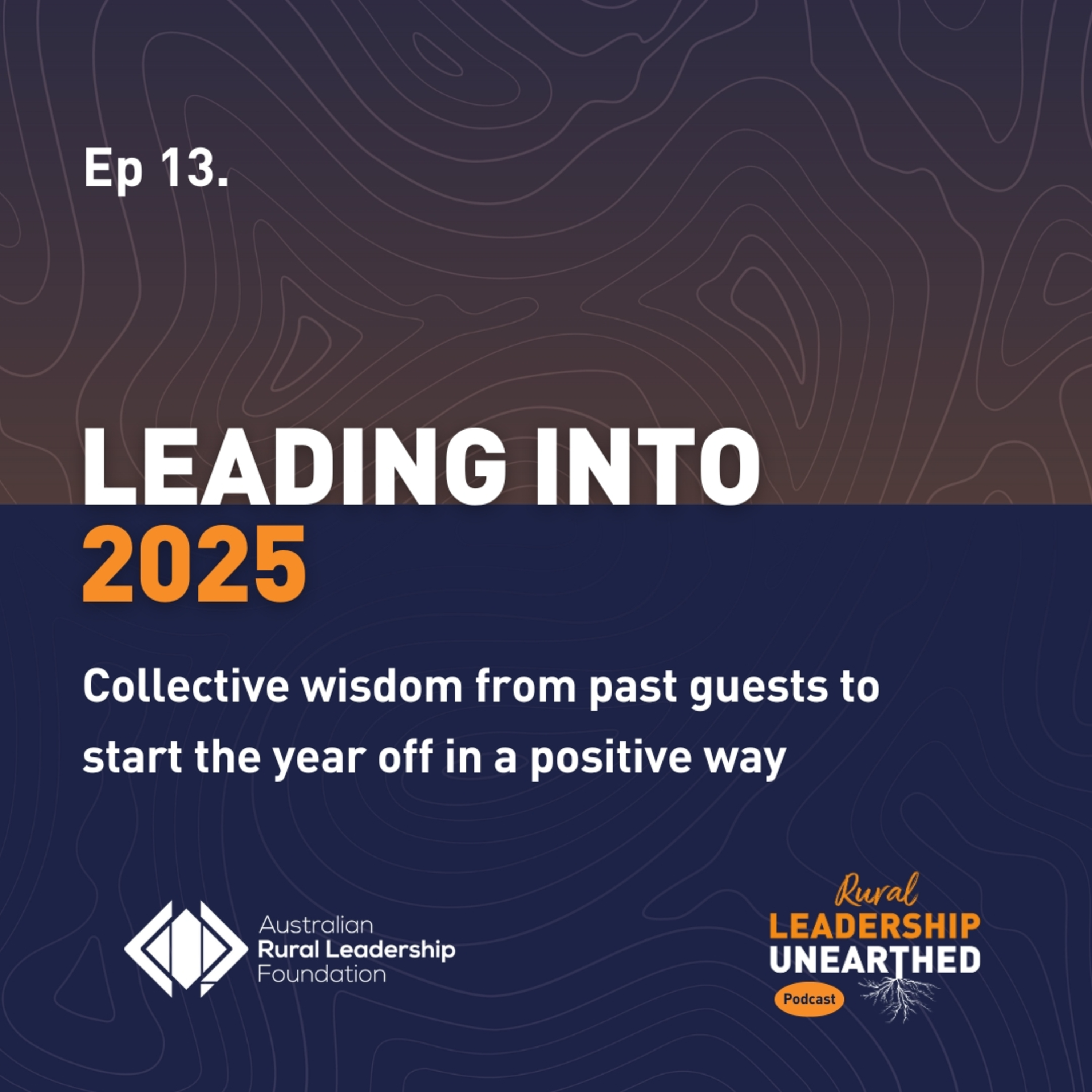 Rural Leadership Unearthed