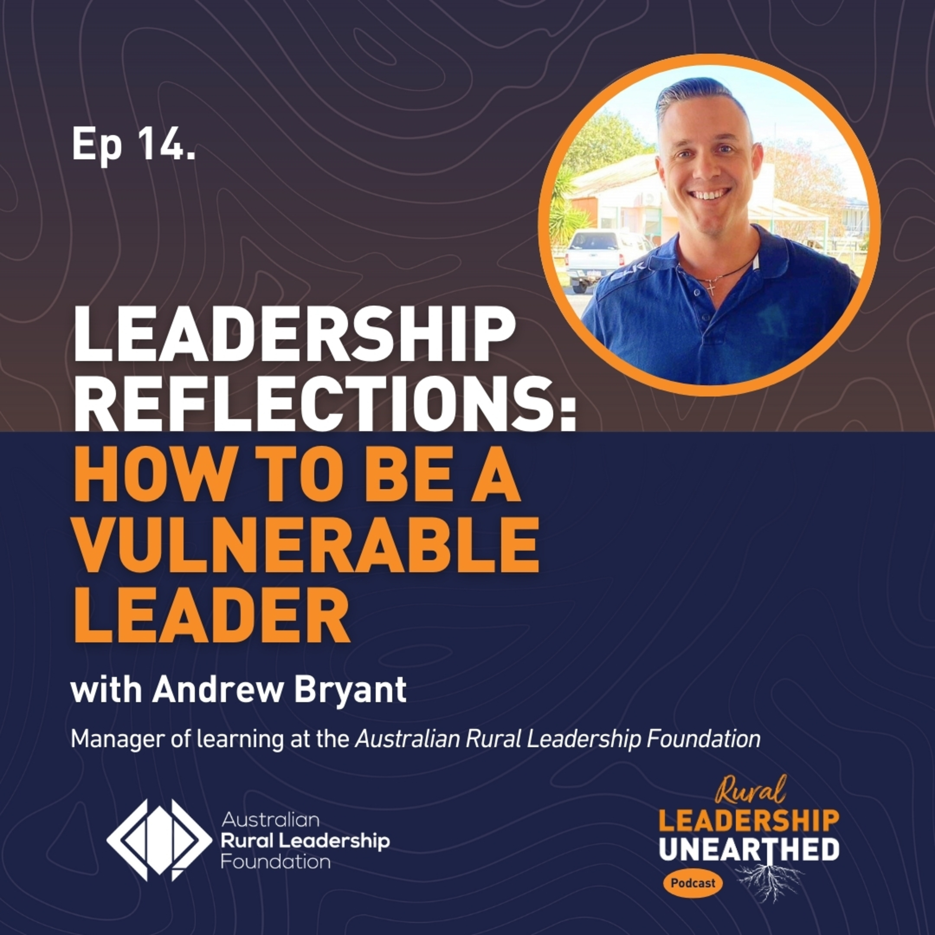 Rural Leadership Unearthed