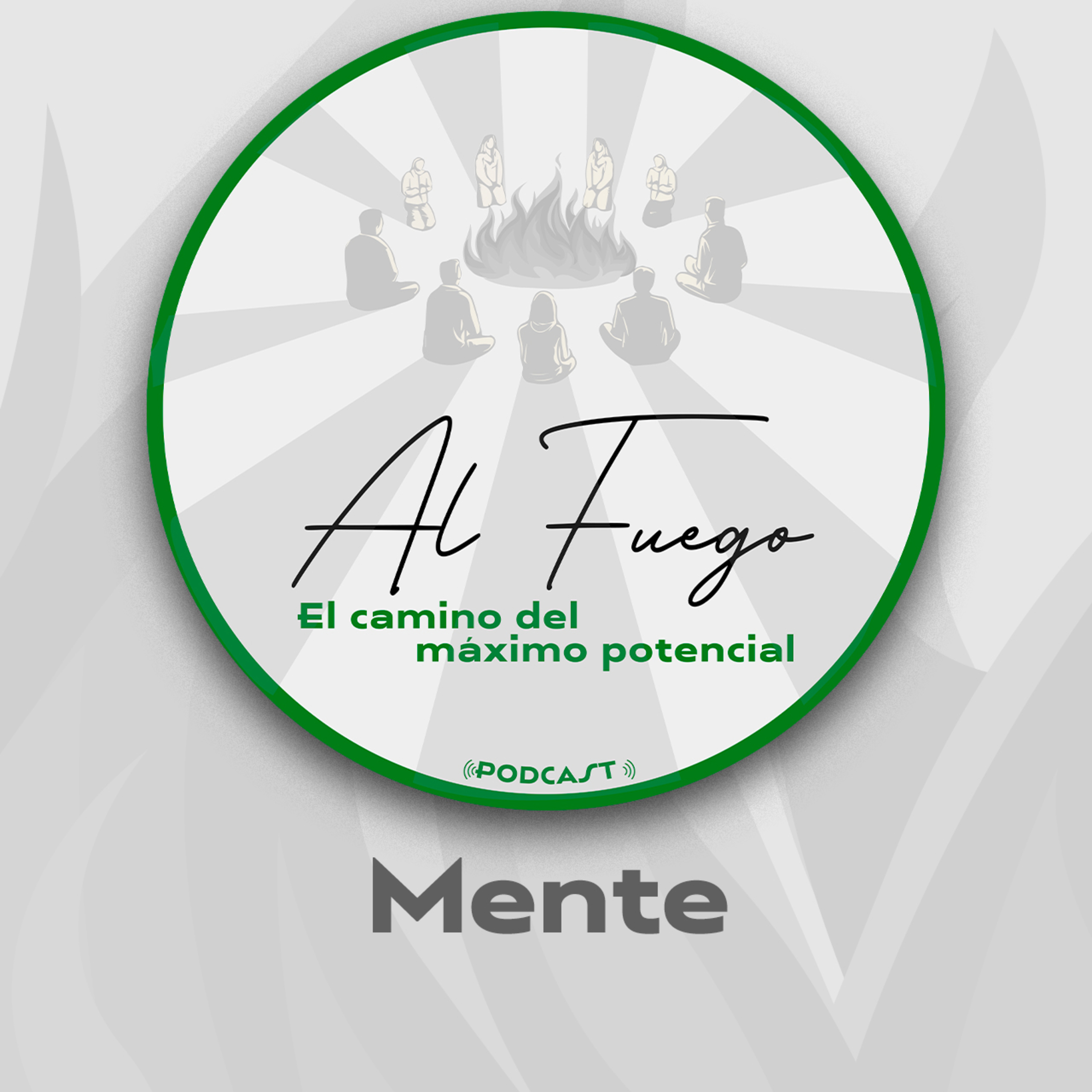 Podcast Al Fuego, Episodio 2: MENTE  episode artwork
