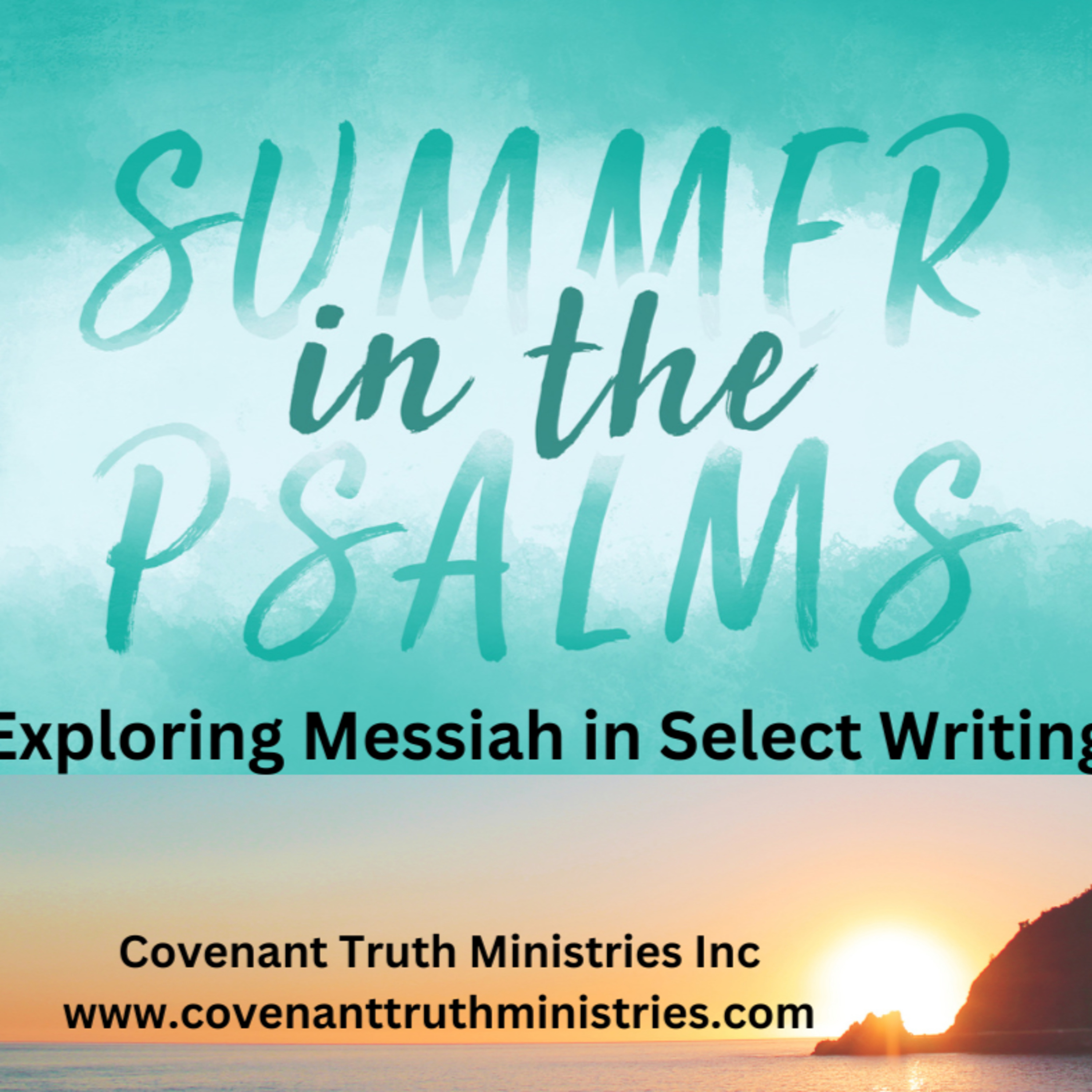 Summer In the Psalms - Exploring Messiah in Select Writings - Lesson 1 - Overview and Intro to Hallel Psalms episode artwork