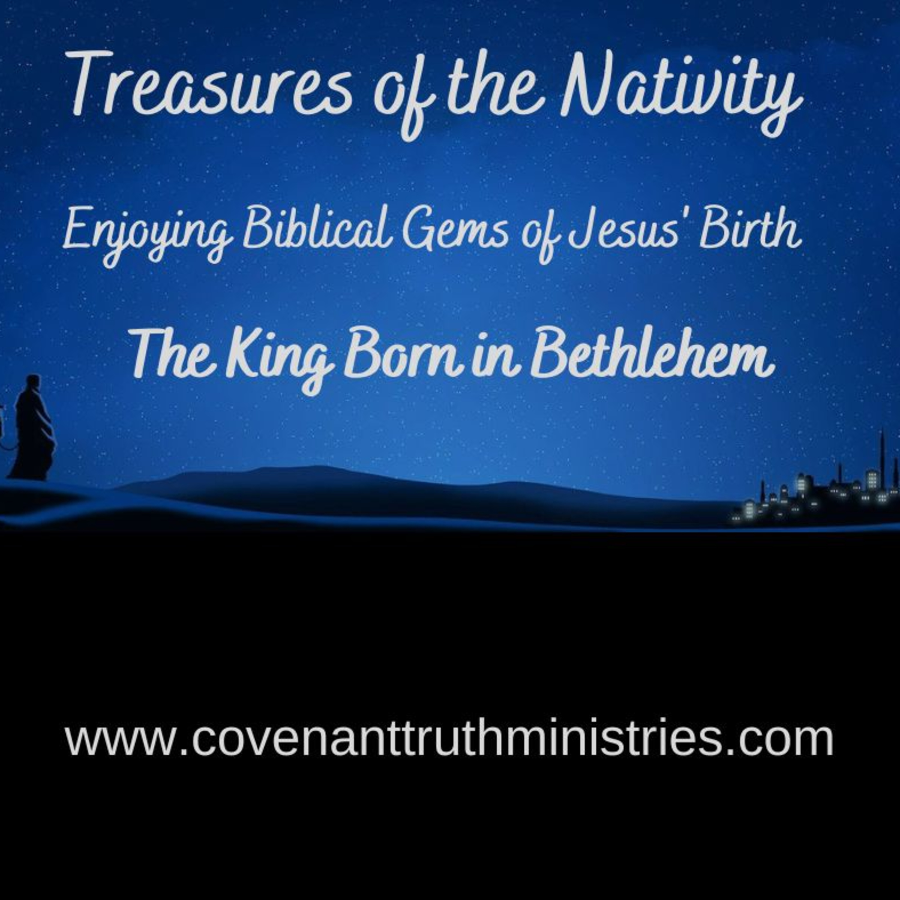 Treasures of Nativity - Lesson 1 - The Anticipated King episode artwork