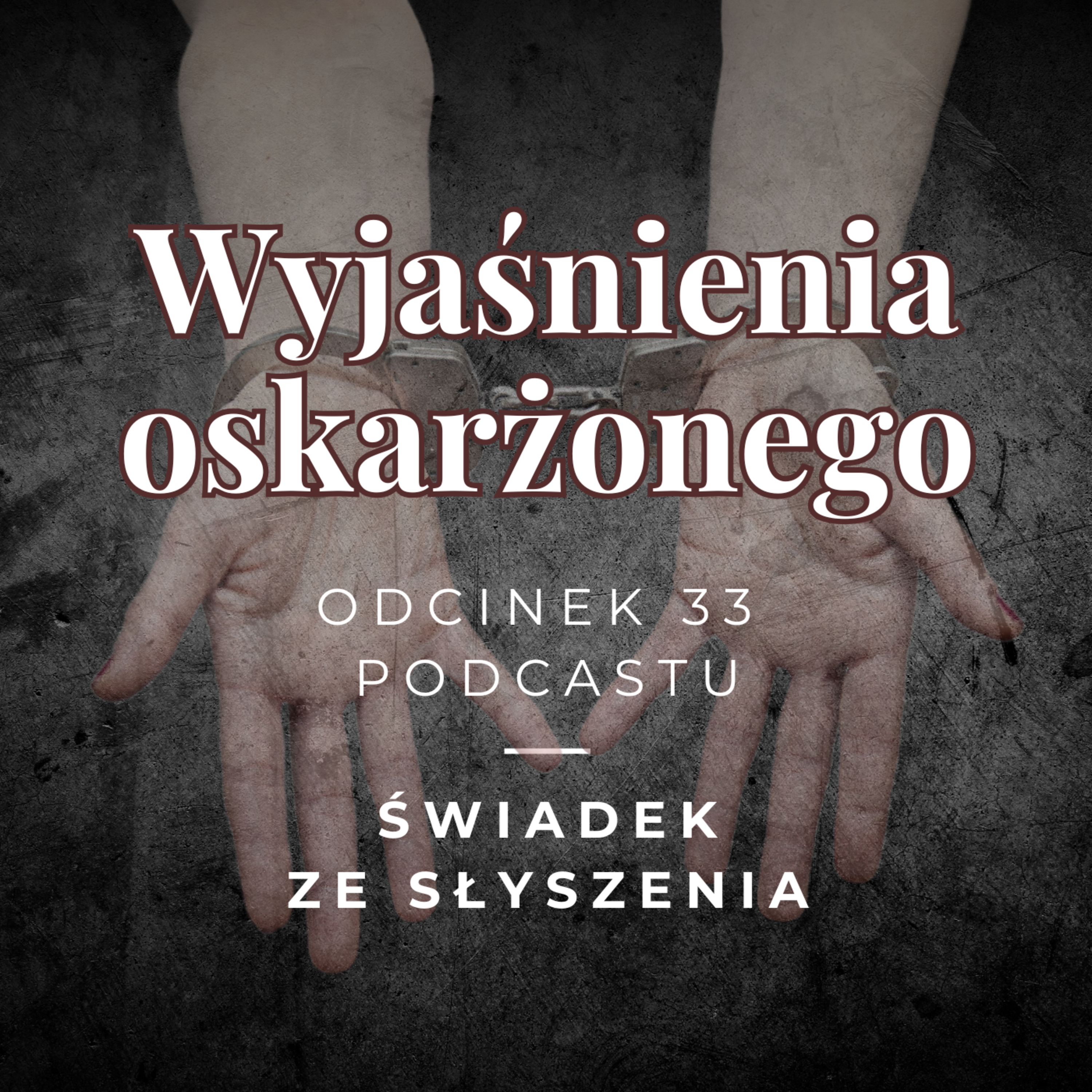 Świadek ze słyszenia (true crime)