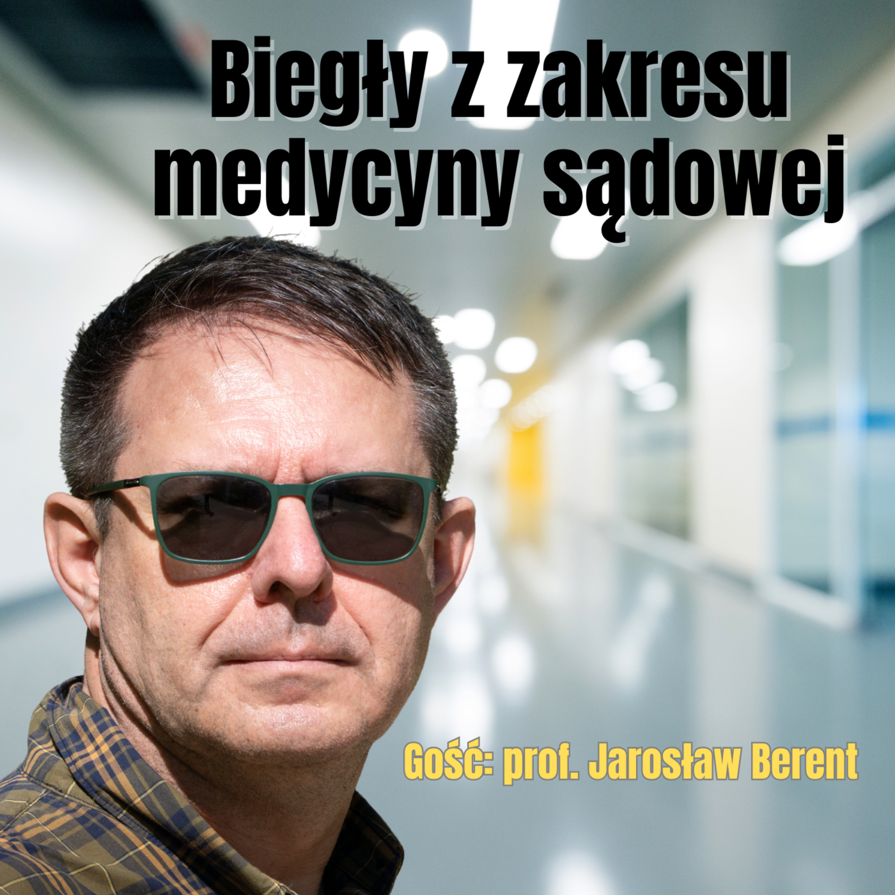 Biegły medyk sądowy (rozmowa z prof. Jarosławem Berentem) episode artwork