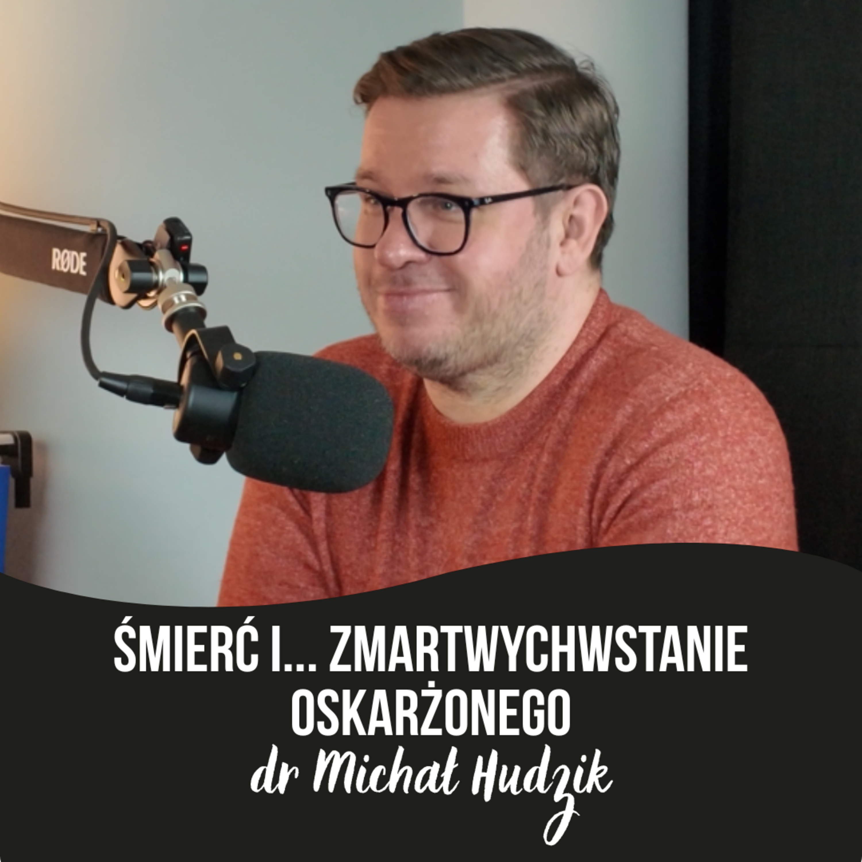 Śmierć i... zmartwychwstanie oskarżonego  episode artwork