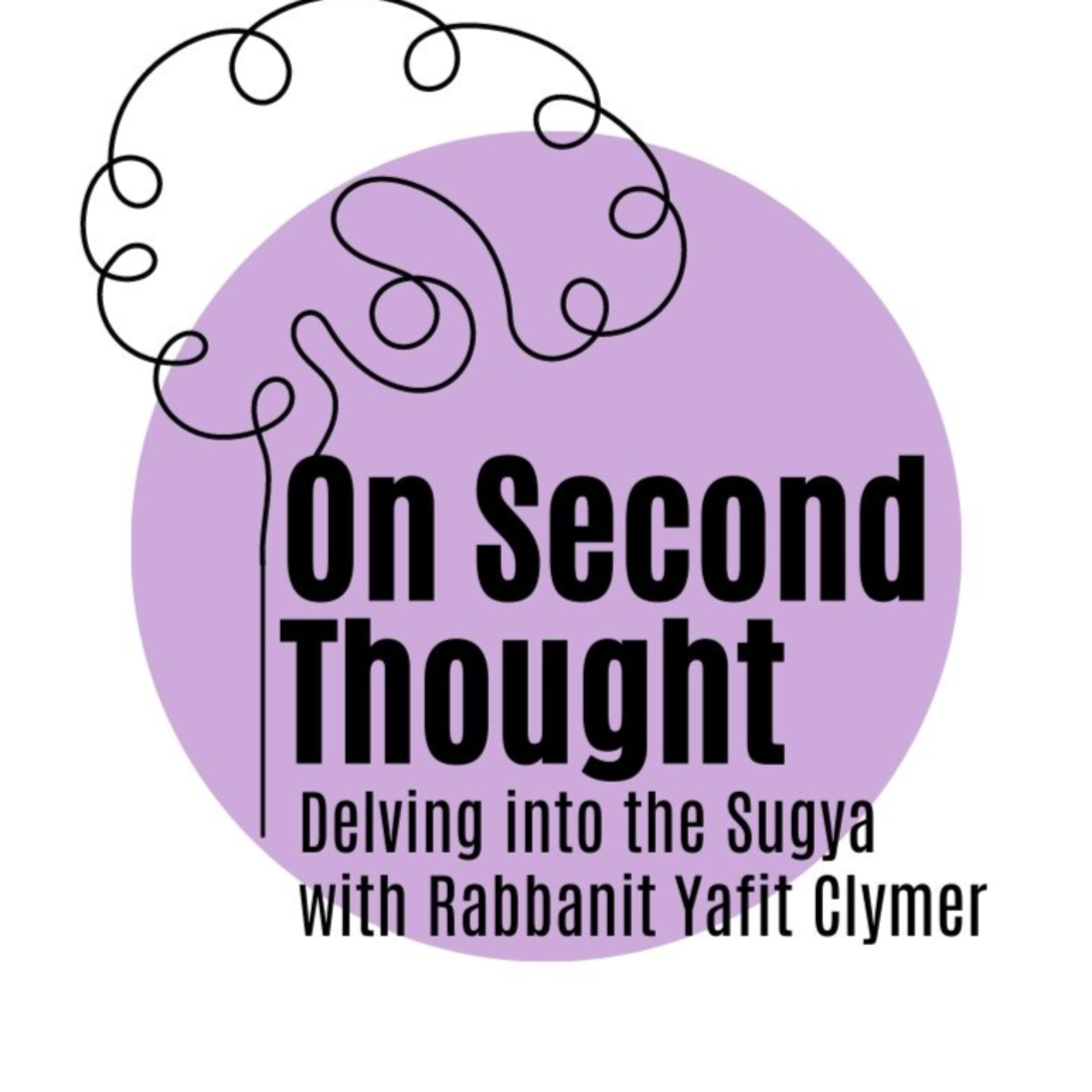 Is Lying Permitted?! - On Second Thought with Rabbanit Yafit Clymer