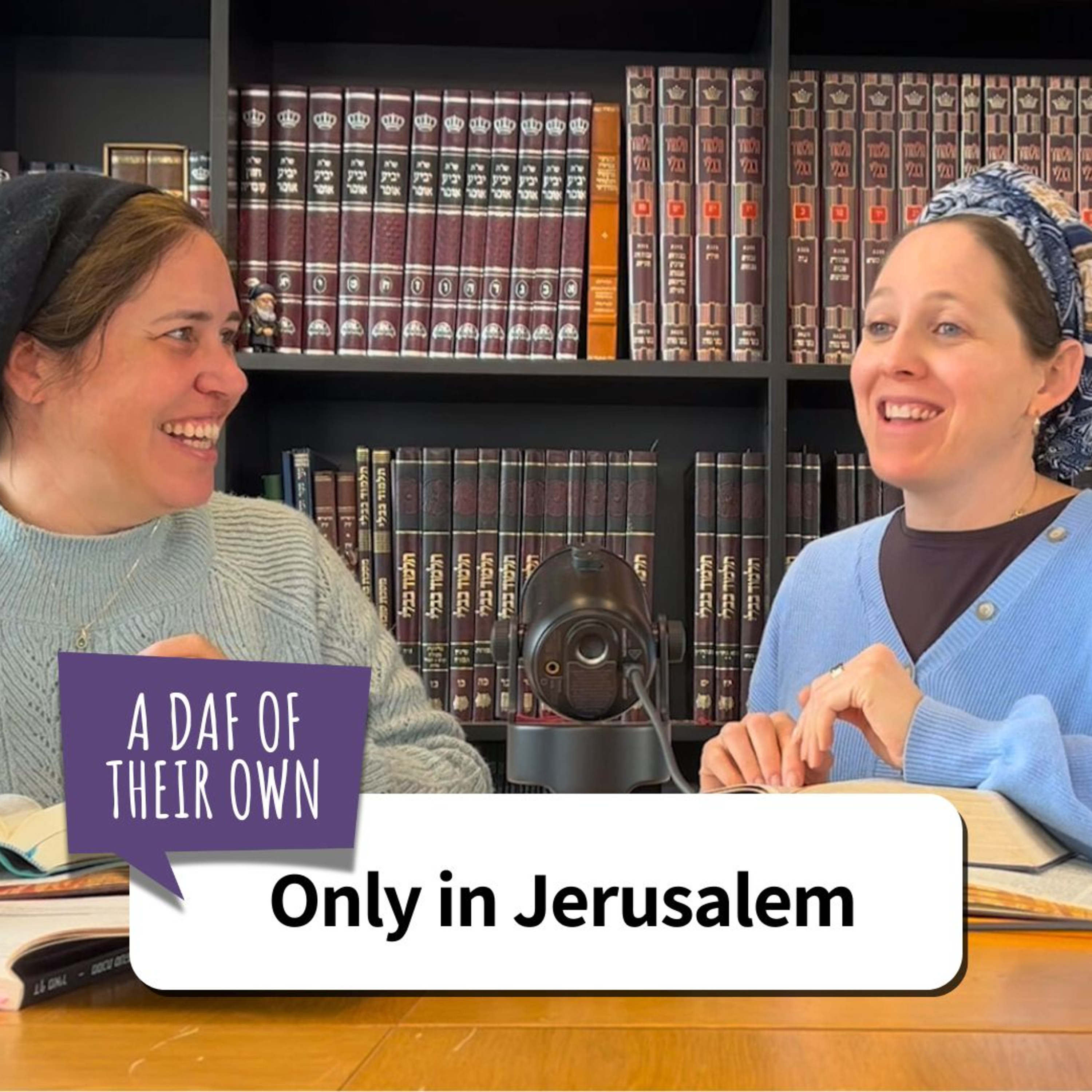 A Daf Of Their Own - Only in Jerusalem: Ten Extraordinary Laws and Realities