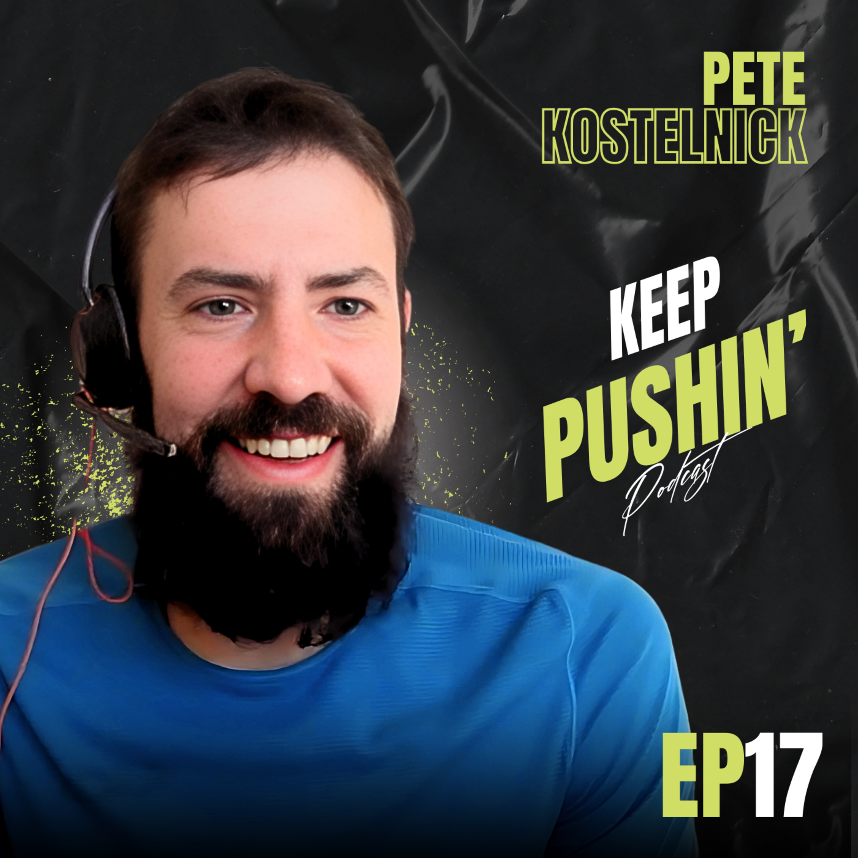 Keep Pushin\' w/ Chad Caruso