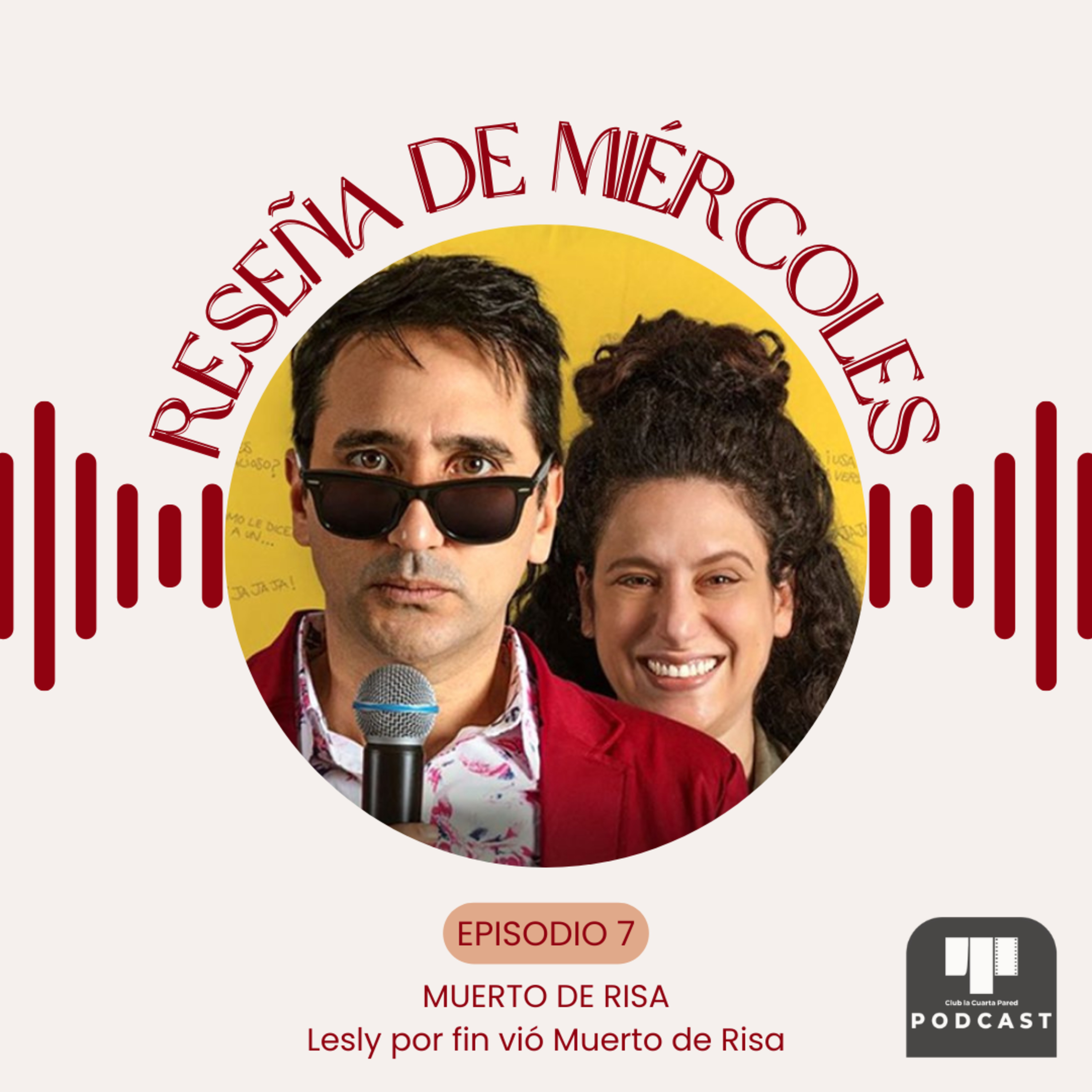 Ep. 7: Muerto de Risa (2023). Lesly por fin vió Muerto de Risa. episode artwork