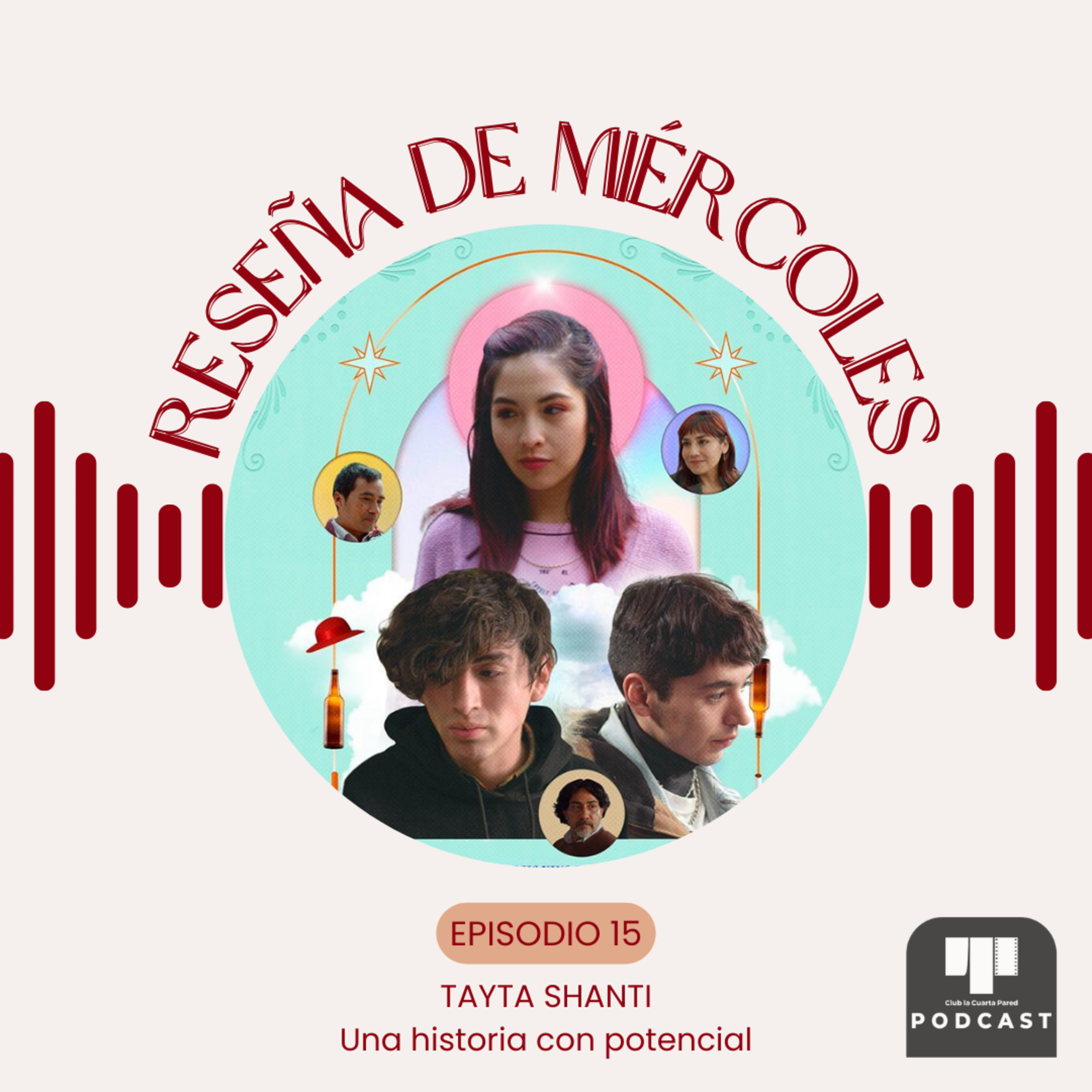 Ep. 15: Tayta Shanti (2024). Una historia con potencial. episode artwork