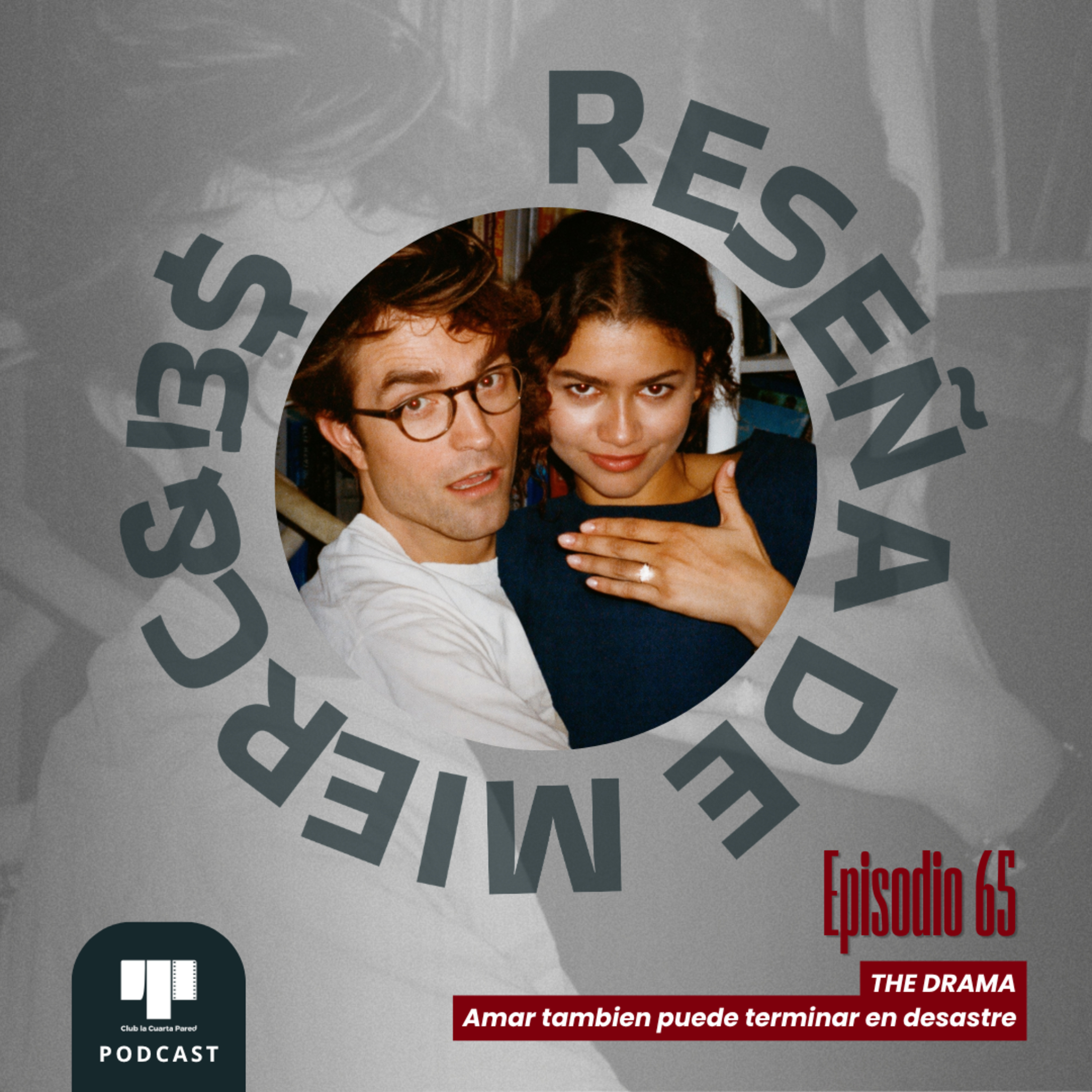 Ep. 65: The Drama (2026): Amar también puede terminar en desastre. episode artwork