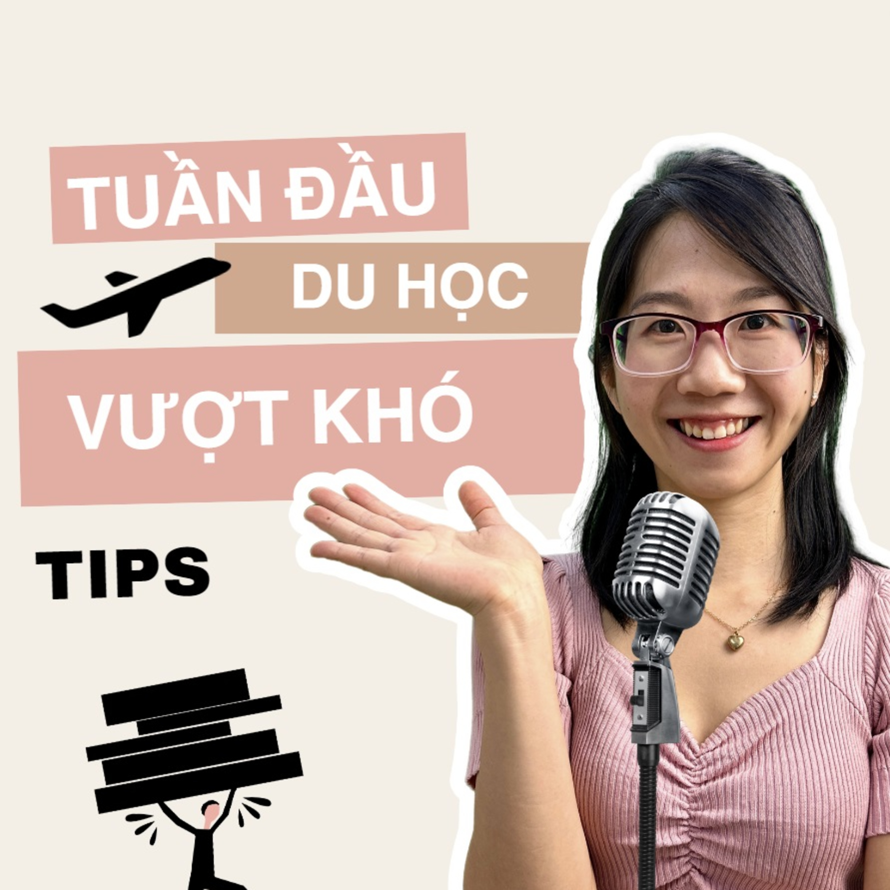 15. ĐIỀU KHÓ KHĂN NHẤT KHI BẮT ĐẦU CUỘC SỐNG DU HỌC SINH episode artwork