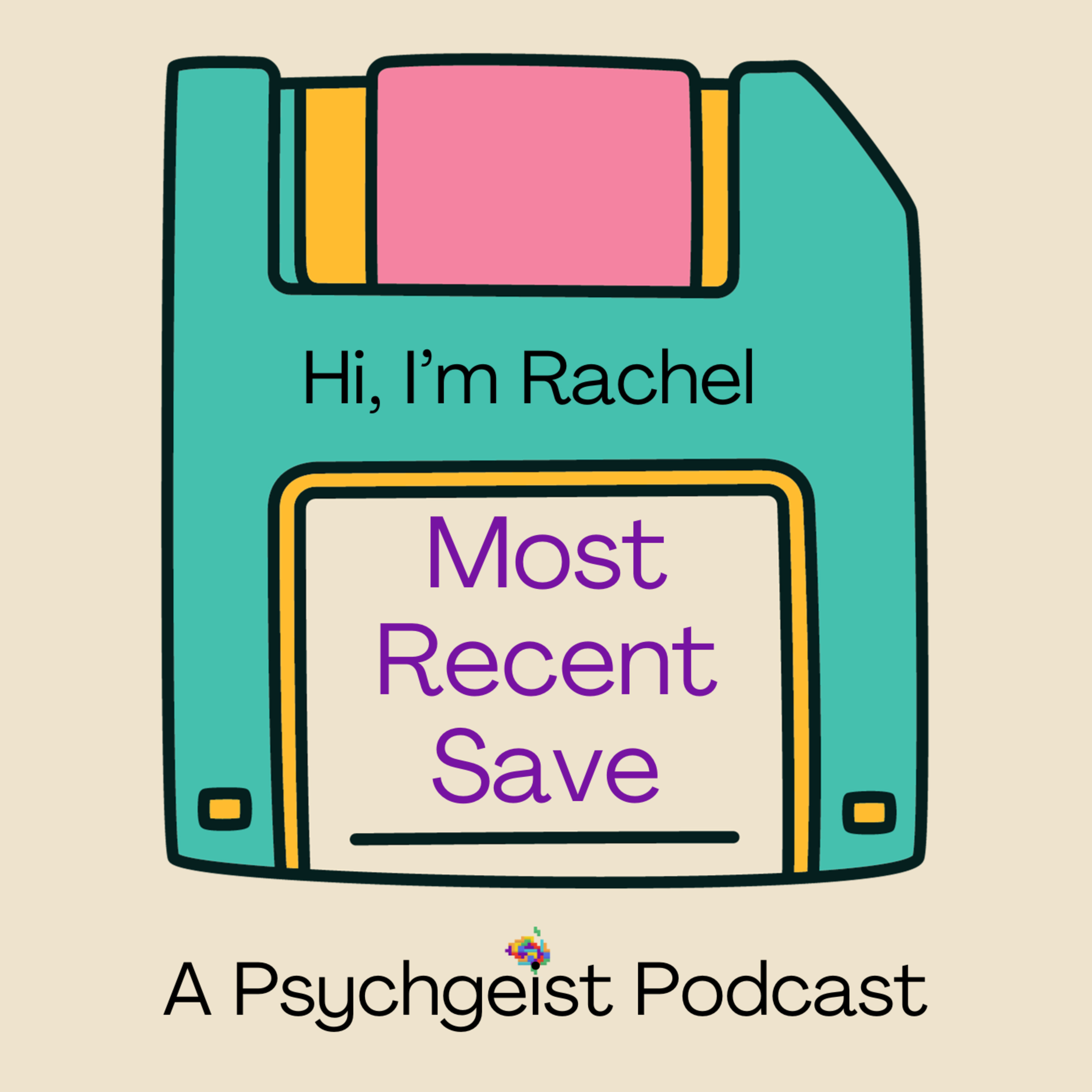 Most Recent Save: A Psychgeist Podcast