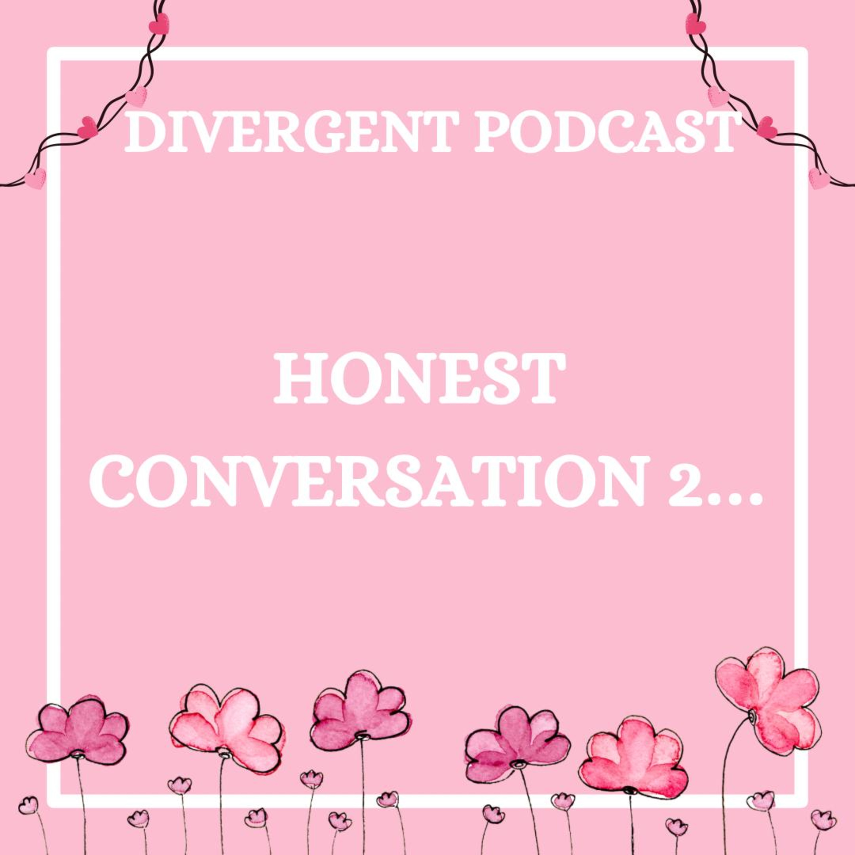 HONEST CONVERSATION 2 episode artwork