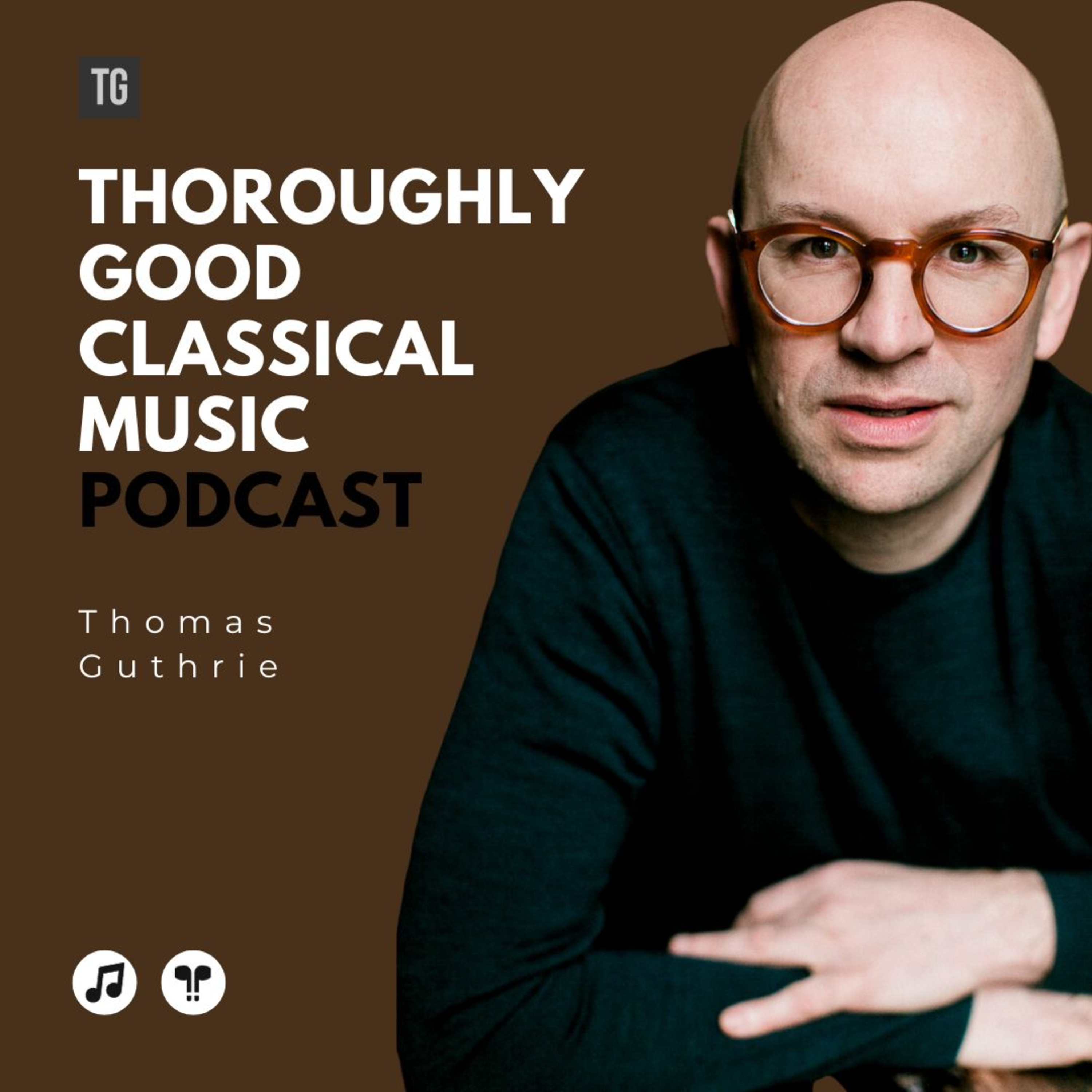 Thoroughly Good Classical Music Podcast