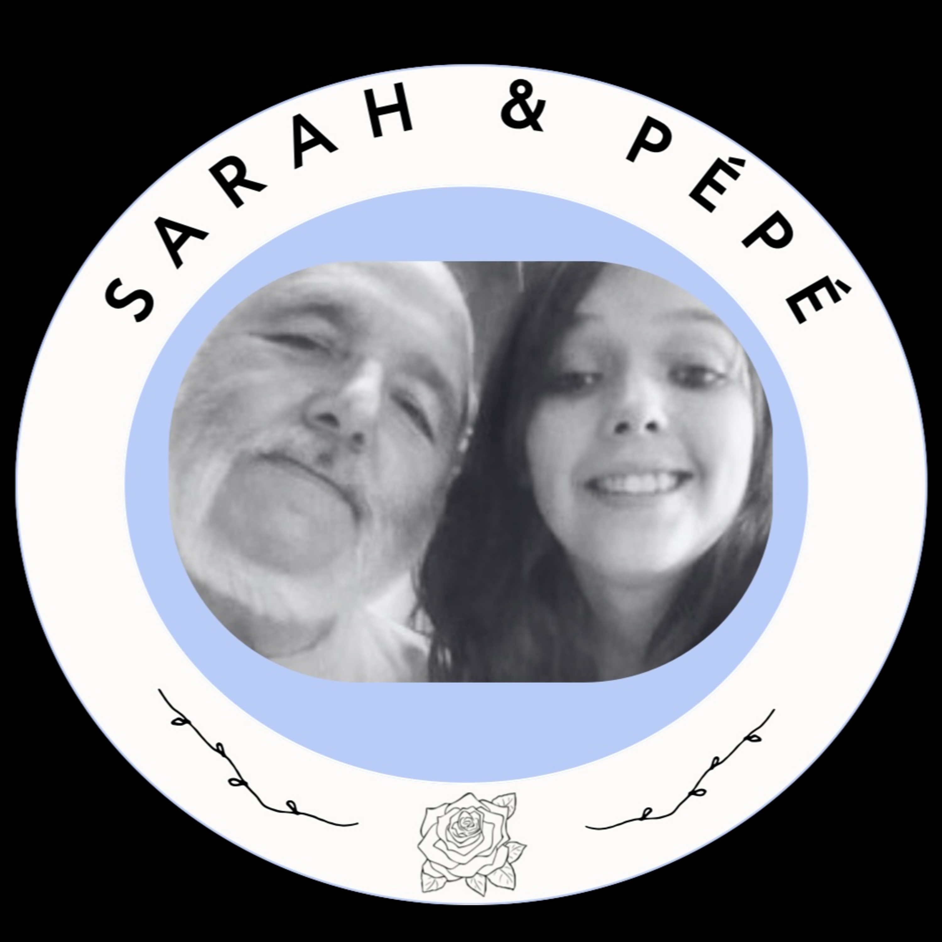 Sarah & Pépé: Connecting Through Grief episode artwork