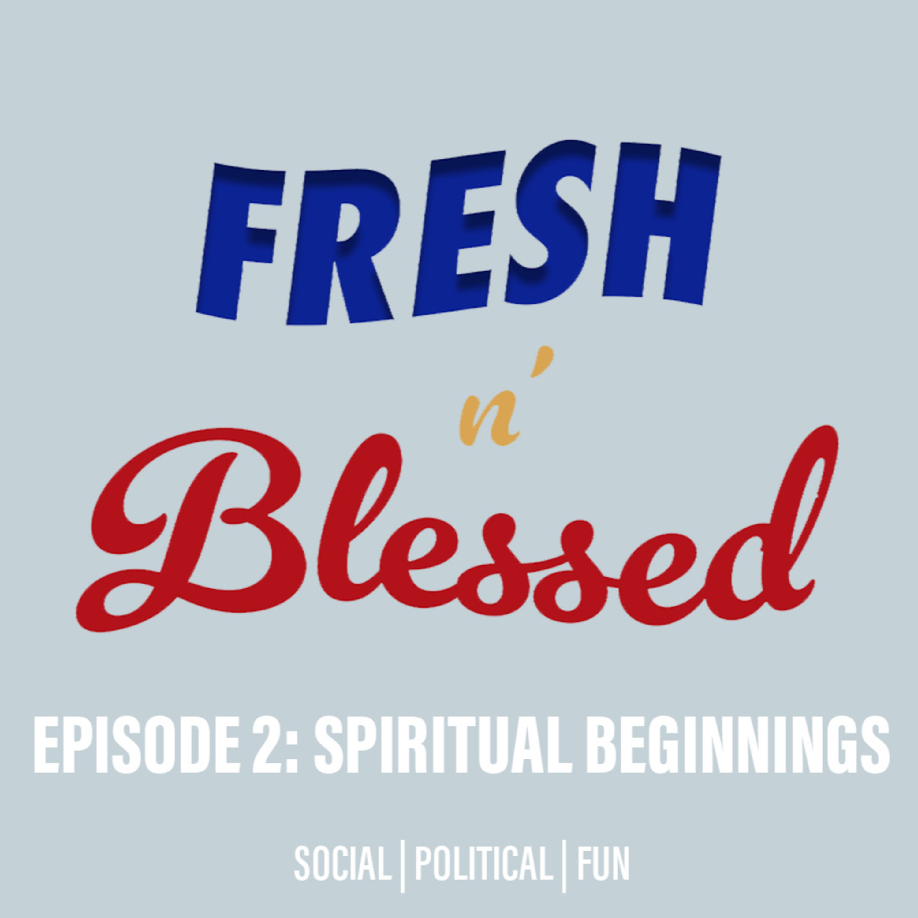 Spiritual Beginnings episode artwork