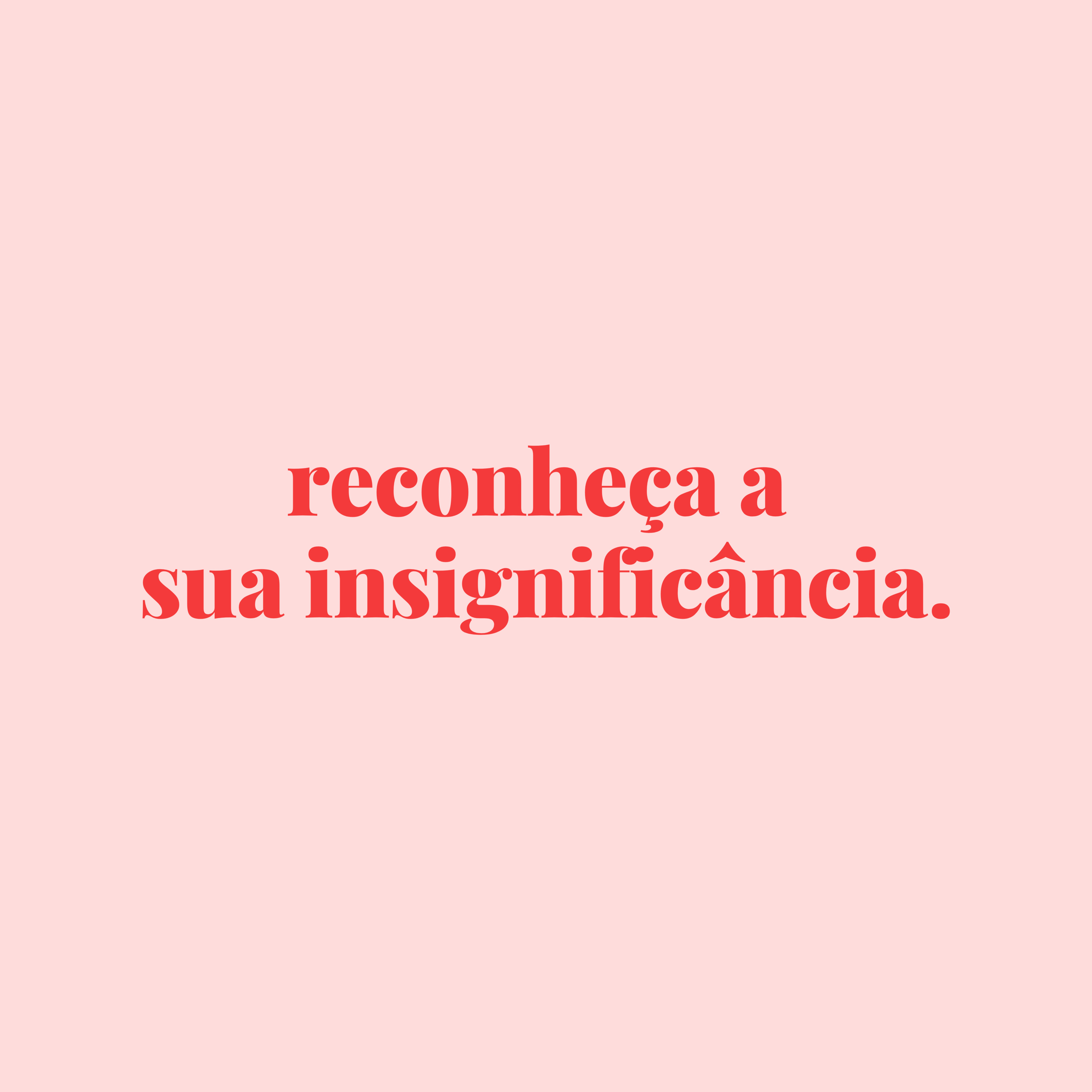 para todas as pessoas intensas.