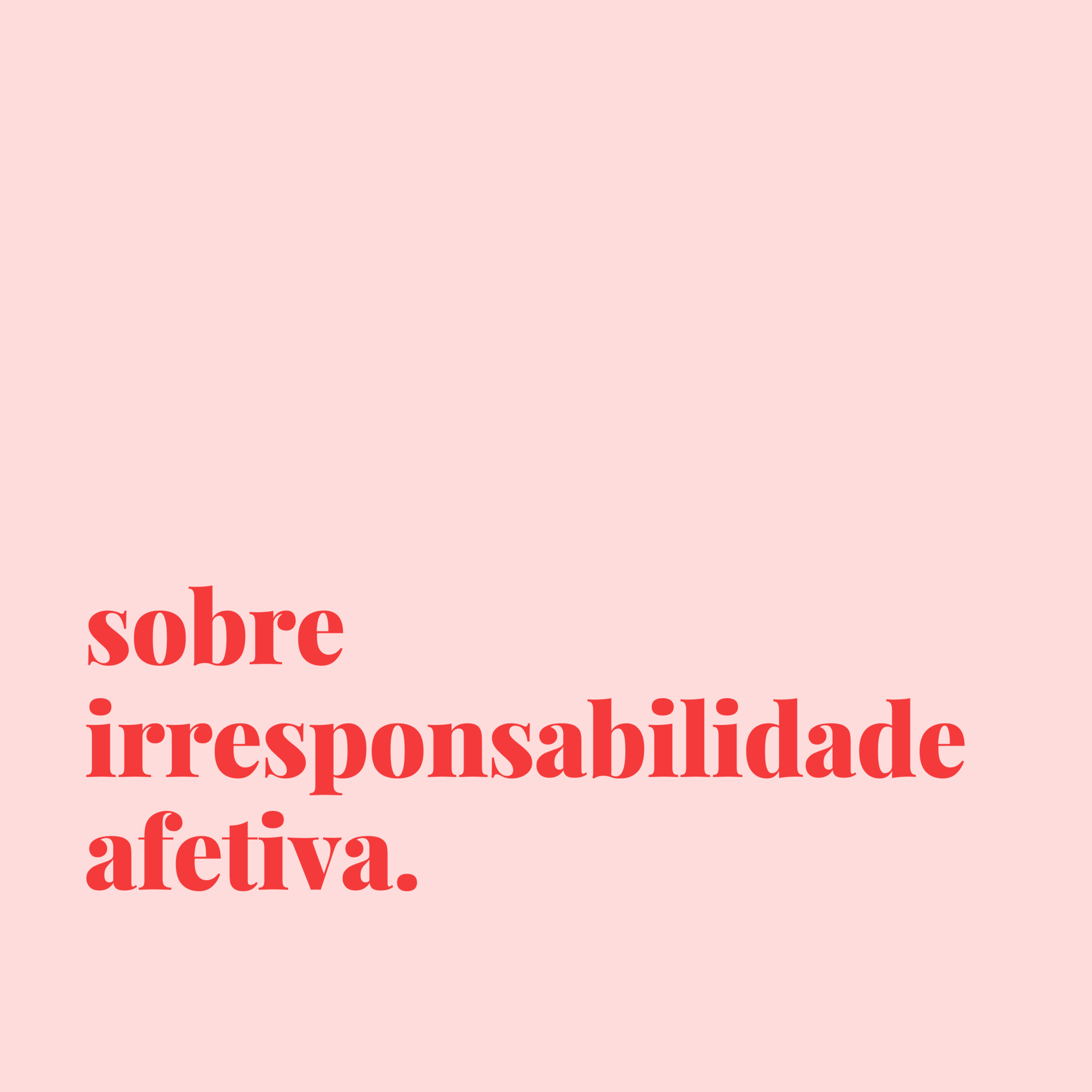 para todas as pessoas intensas.