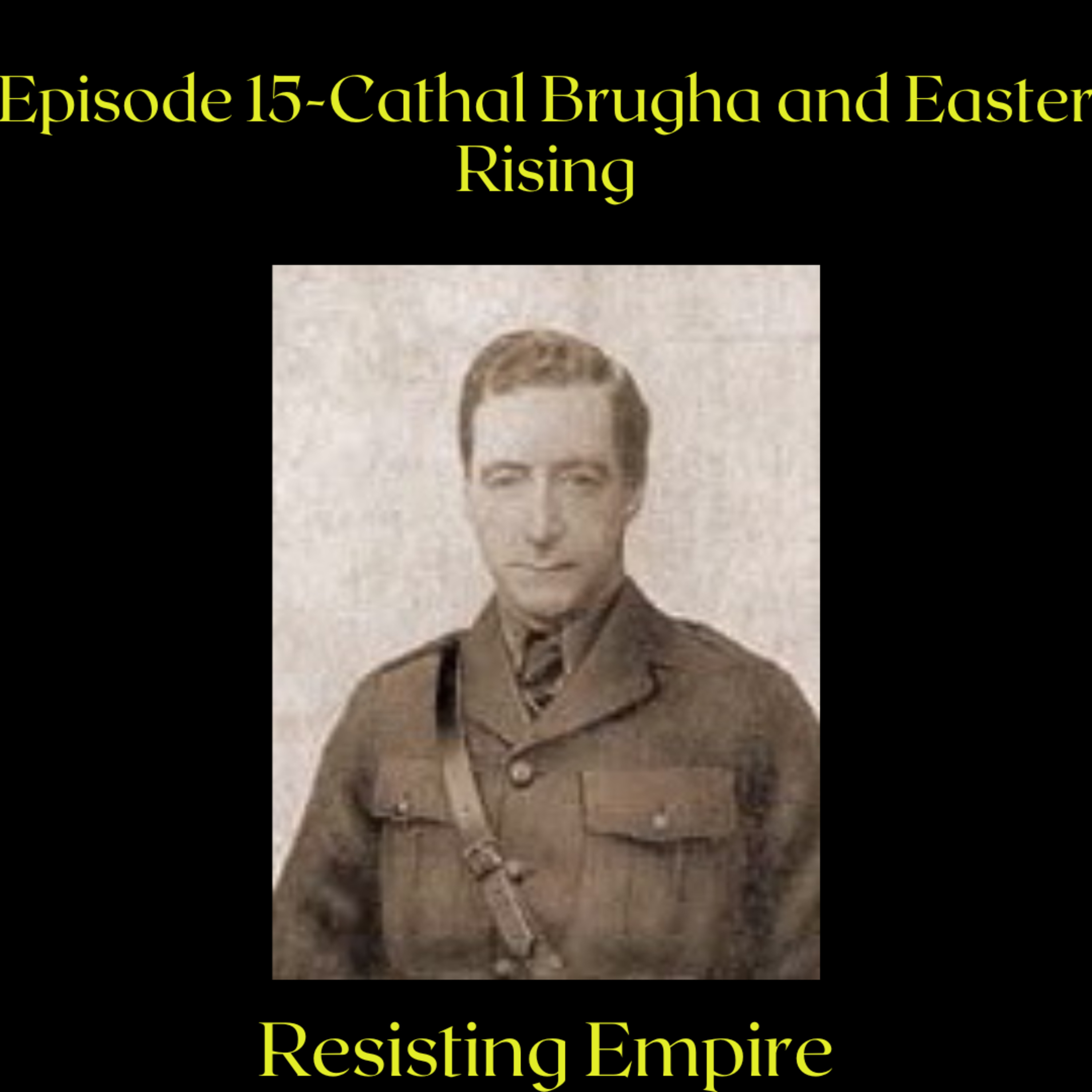 Resisting Empire: A History Podcast